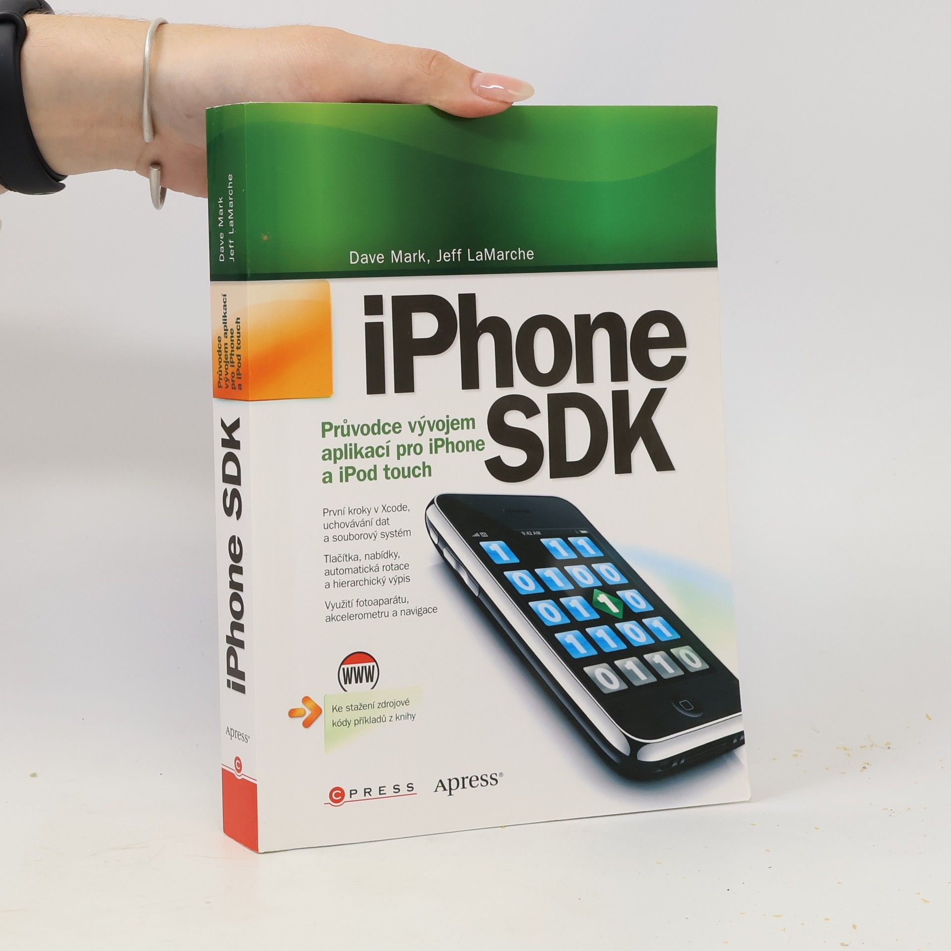 Jeff LaMarche IPhone SDK - průvodce vývojem aplikací pro iPhone a iPod touch
