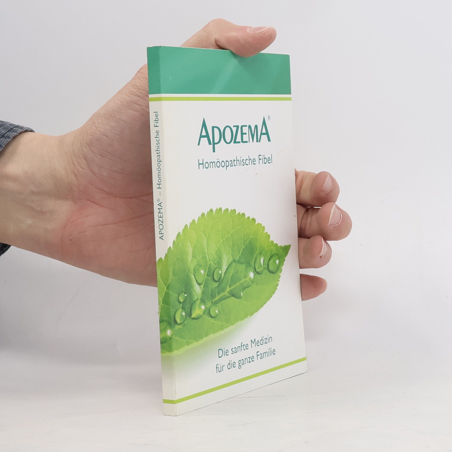 Kolektiv autorů Apozema. Homöopathische Fibel