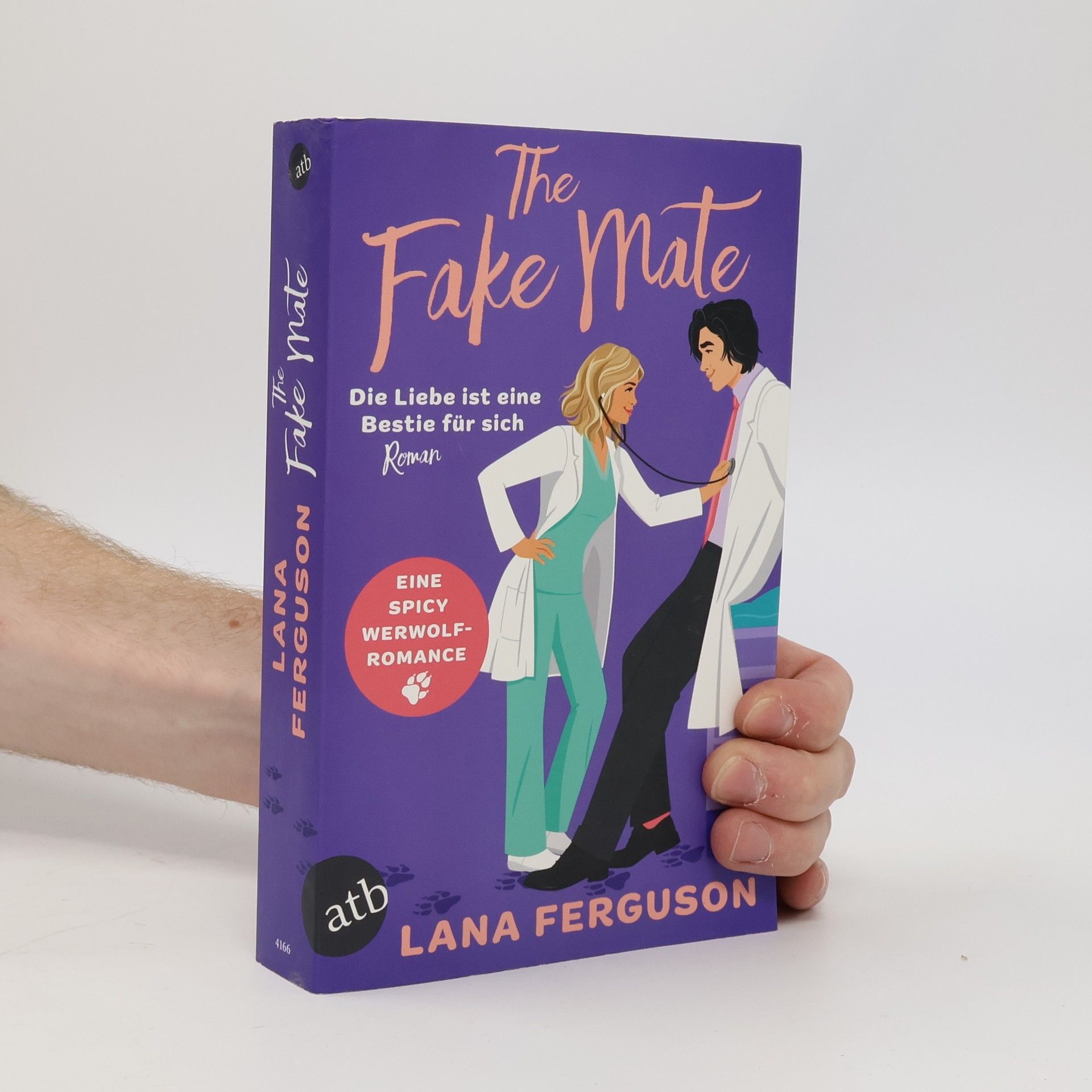 Lana Ferguson  The Fake Mate - Die Liebe ist eine Bestie für sich