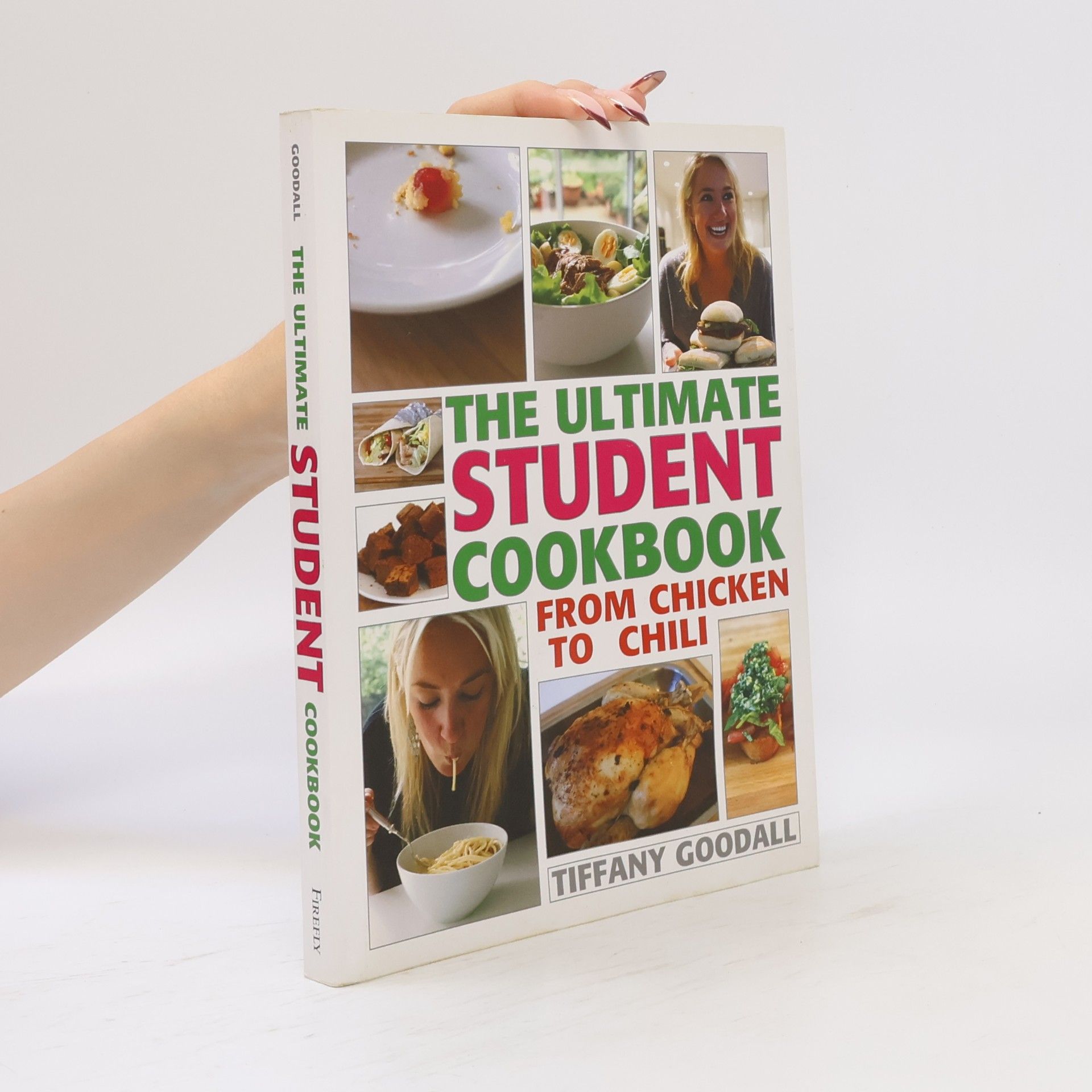 Tiffany Goodall The Ultimate Student Cookbook