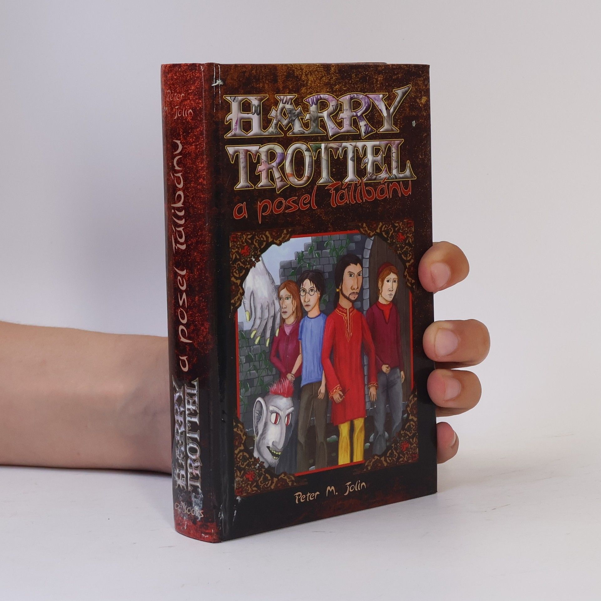 Peter M. Jolin Harry Trottel a posel Tálibánu