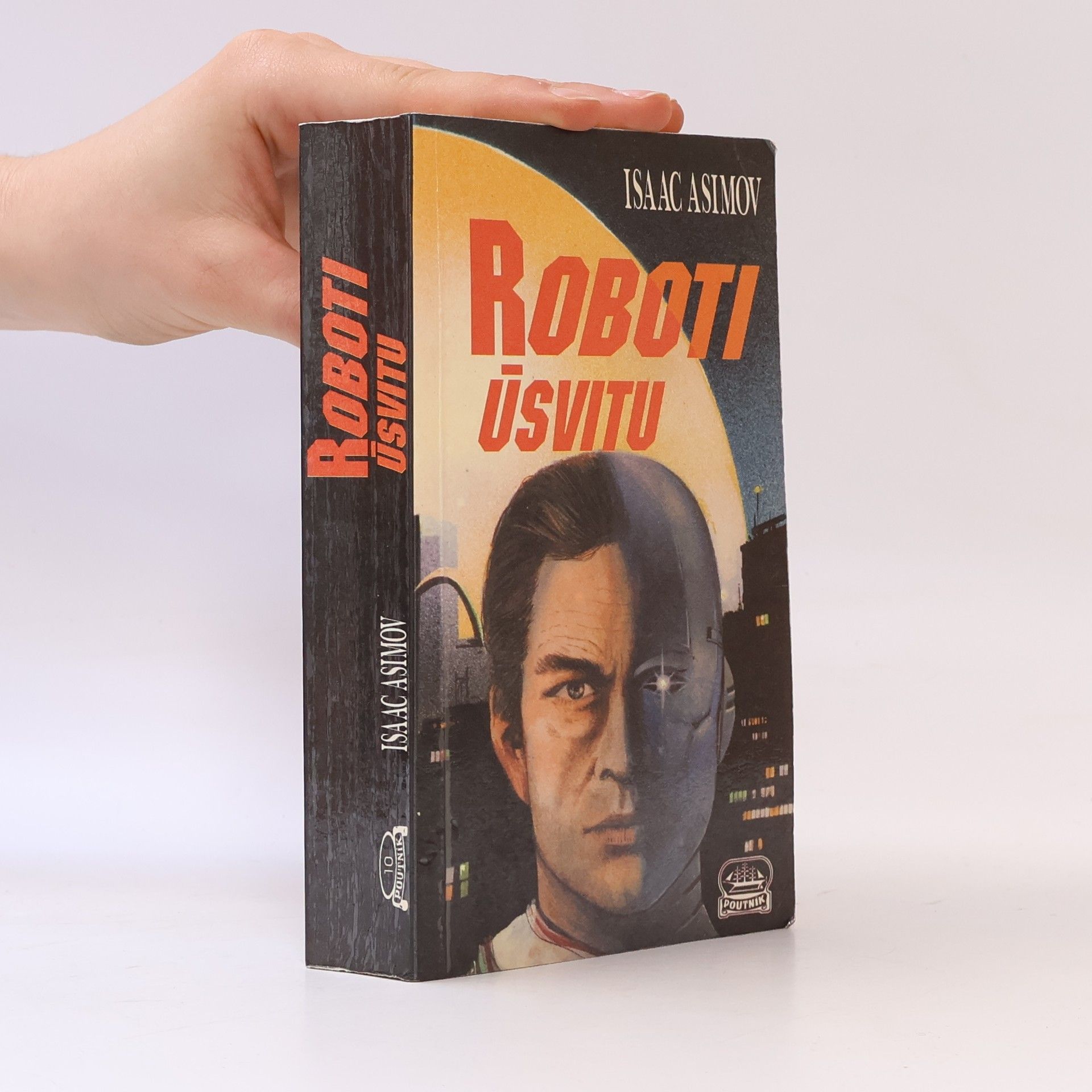 Isaac Asimov Roboti úsvitu