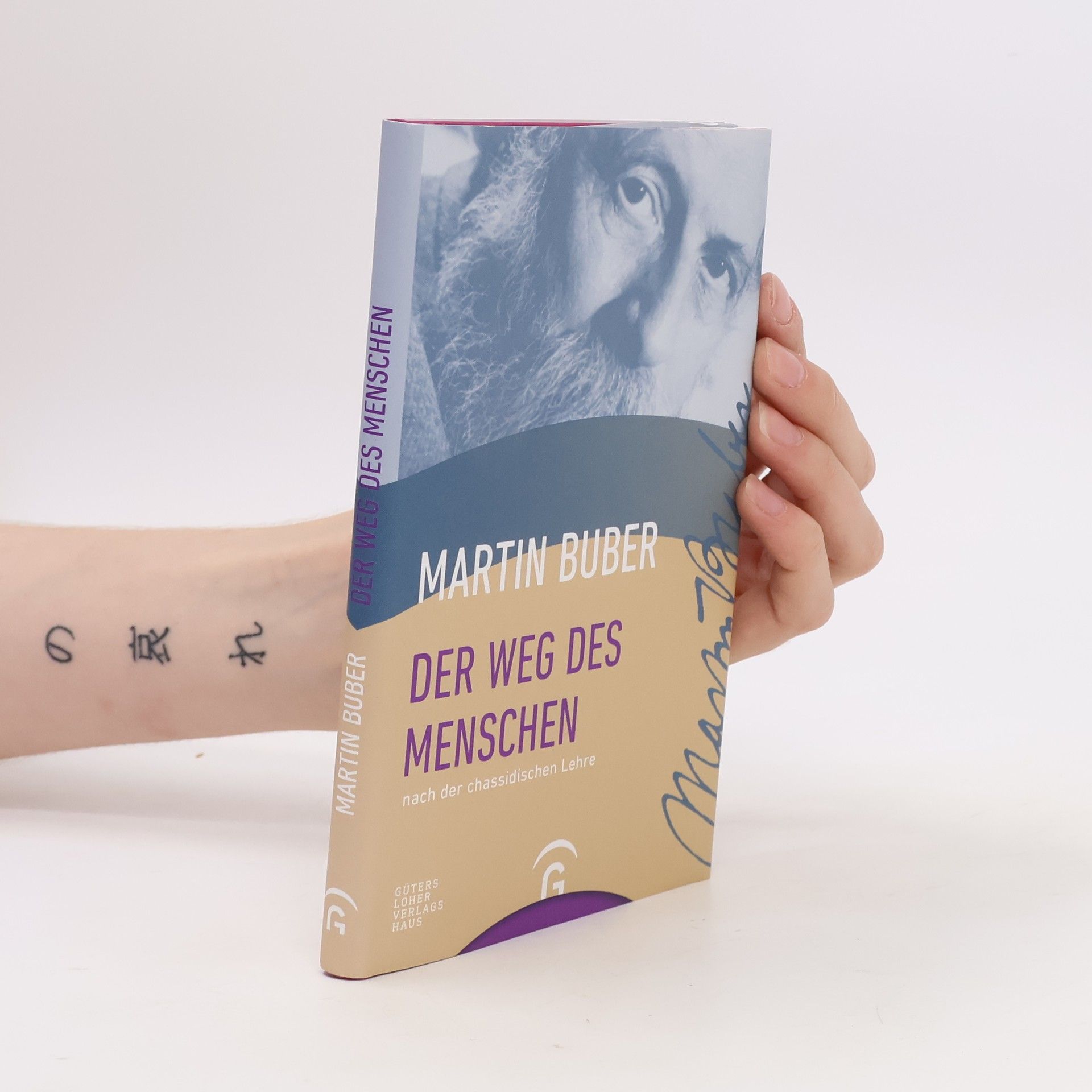 Martin Buber Der Weg des Menschen nach der chassidischen Lehre