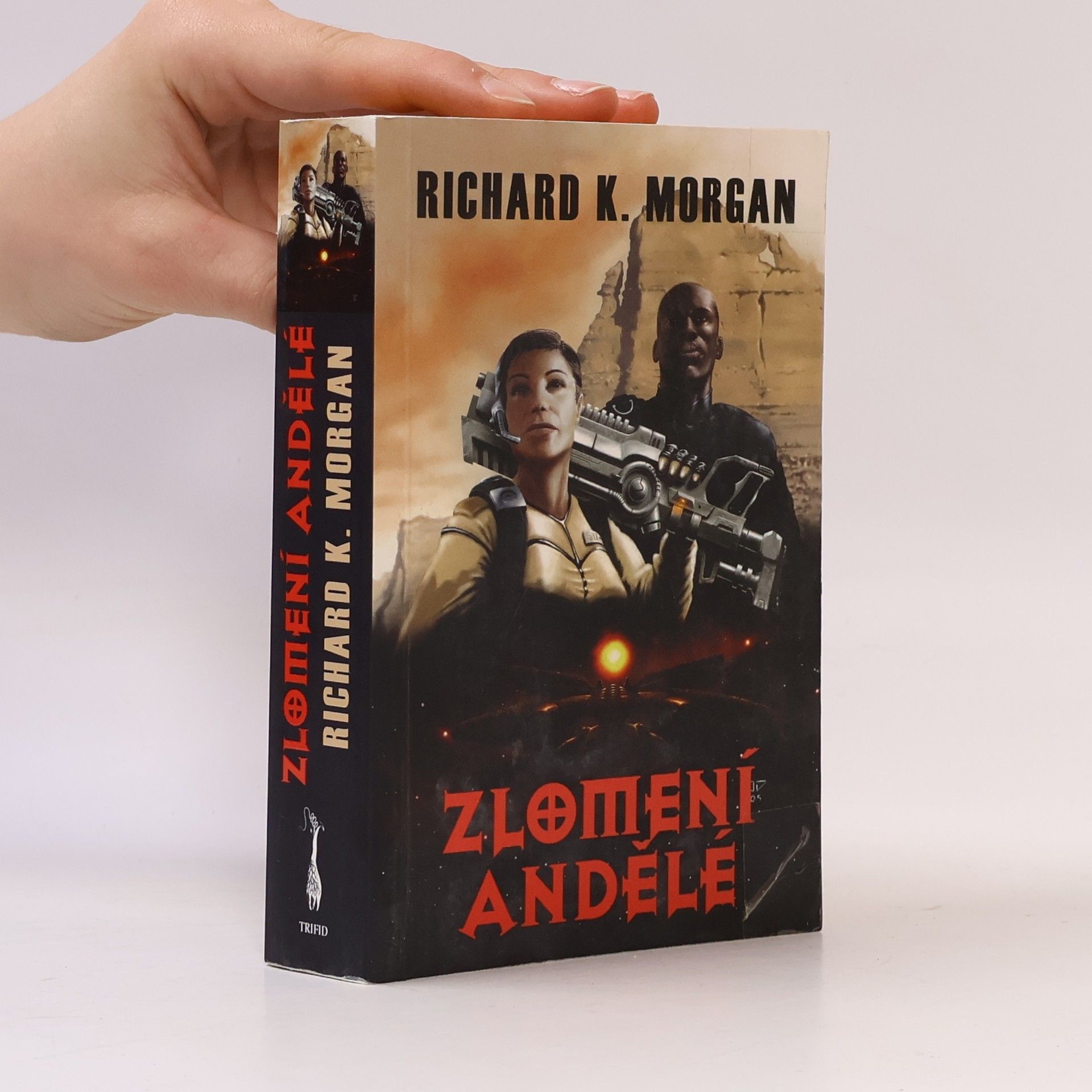 Richard K. Morgan Zlomení andělé