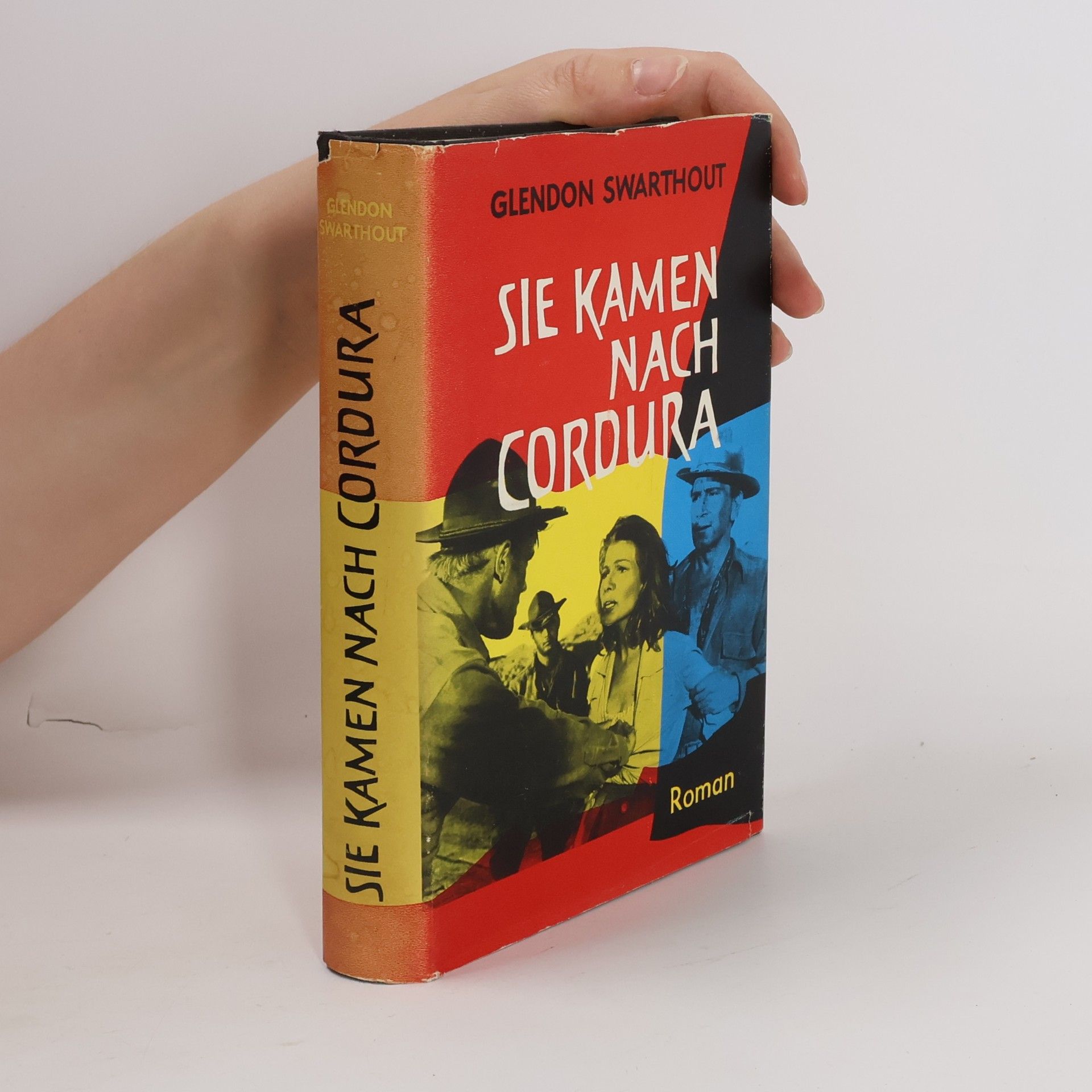 Glendon Fred Swarthout Sie kamen nach Cordura