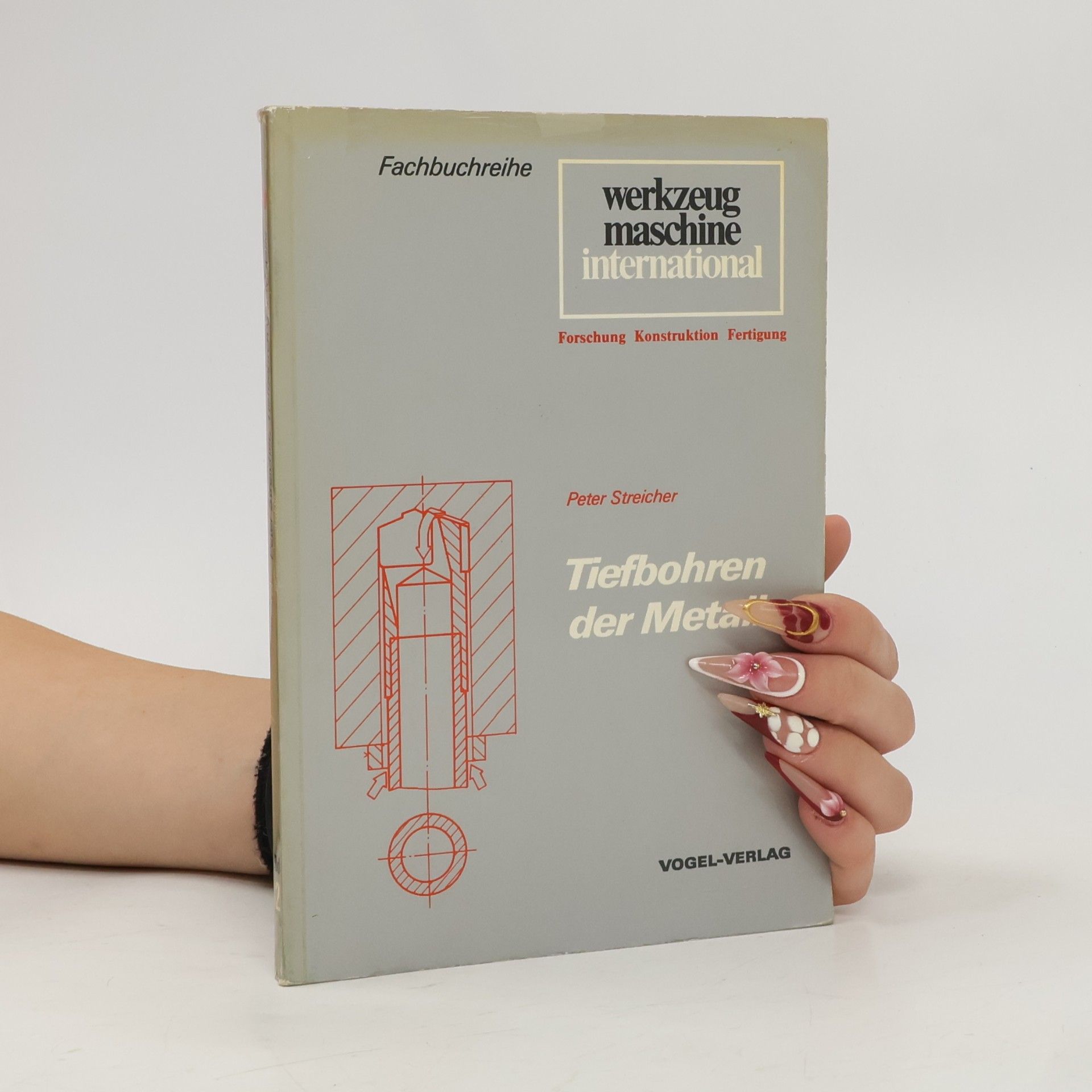 Peter Streicher Tiefbohren der Metalle