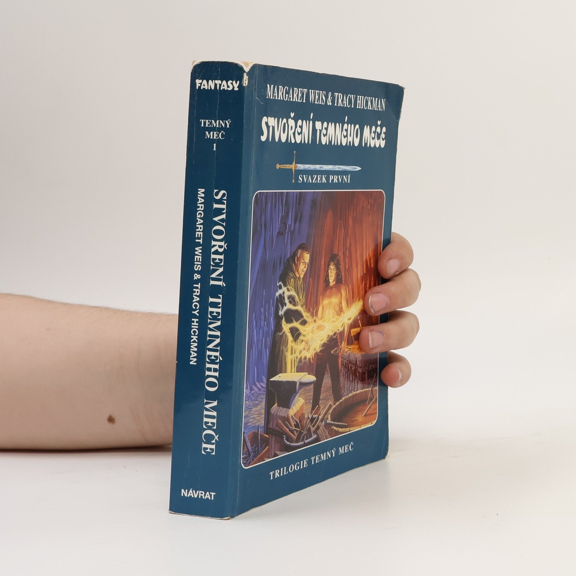 Tracy Hickman Stvoření Temného meče. Temný meč