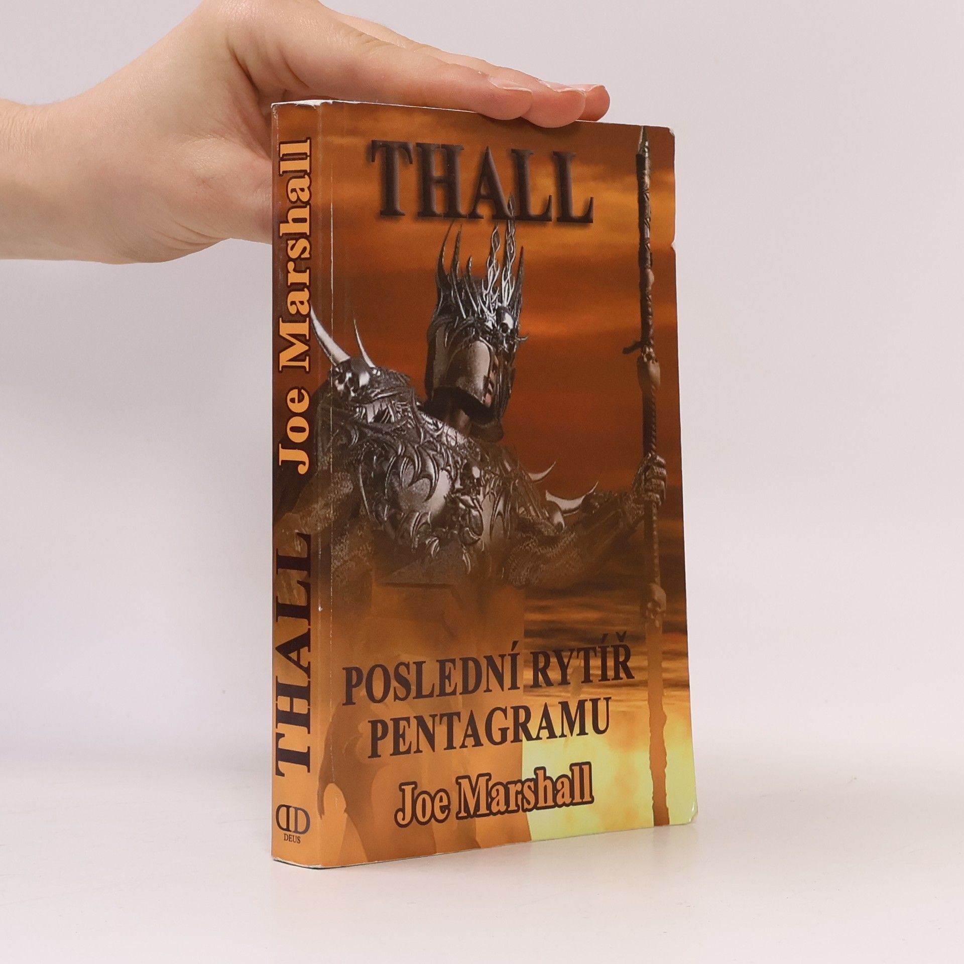 Joseph Marshall Thall. Poslední Rytíř pentagramu