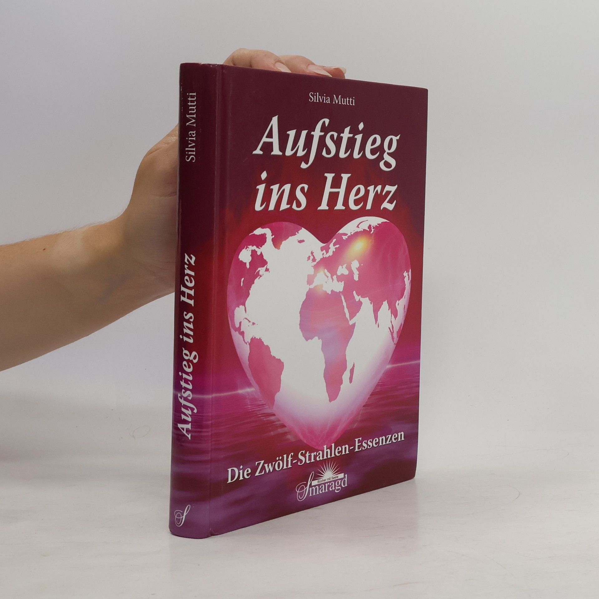 Silvia Mutti Aufstieg ins Herz