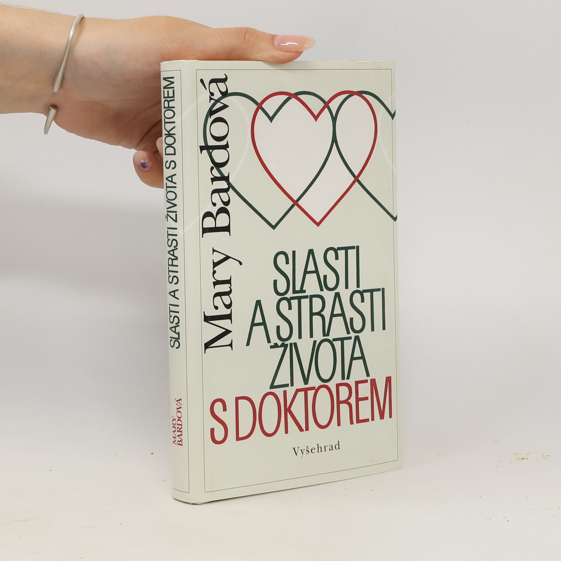 Mary Bard Slasti a strasti života s doktorem