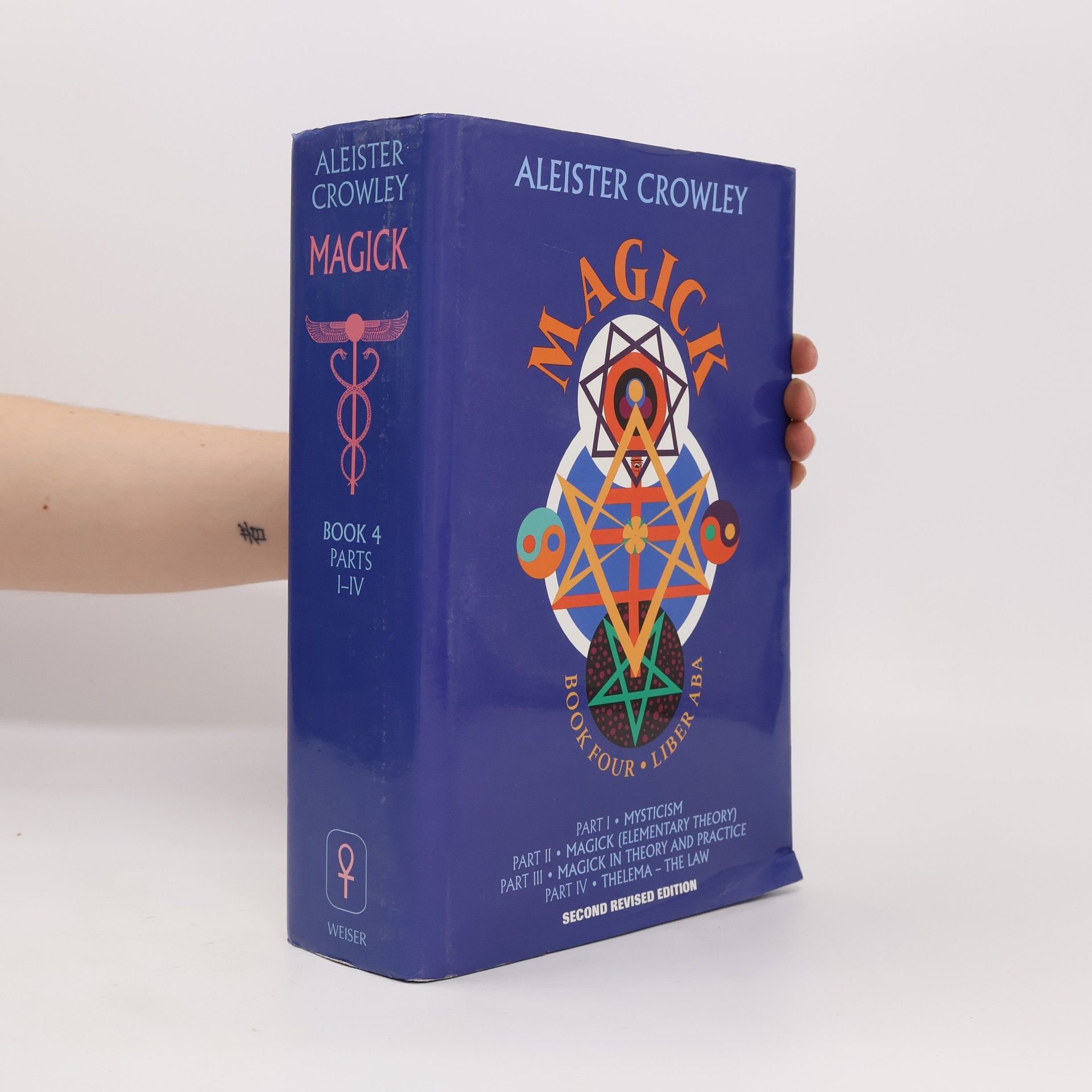 Aleister Crowley Magick, Liber Aba. Book Four, parts I-IV
