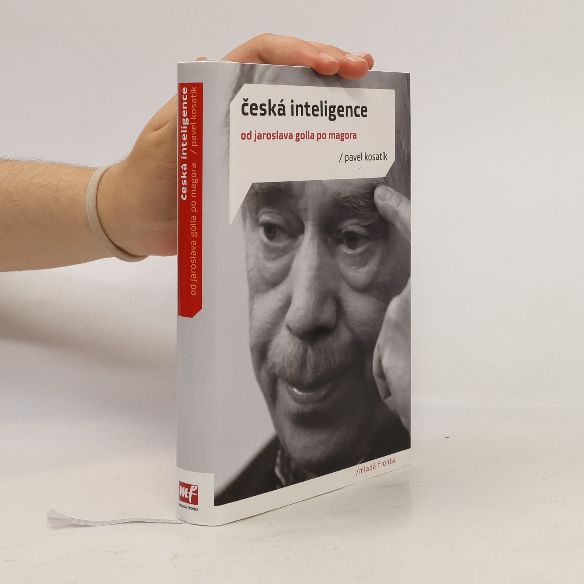 Pavel Kosatík Česká inteligence od Jaroslava Golla po Magora