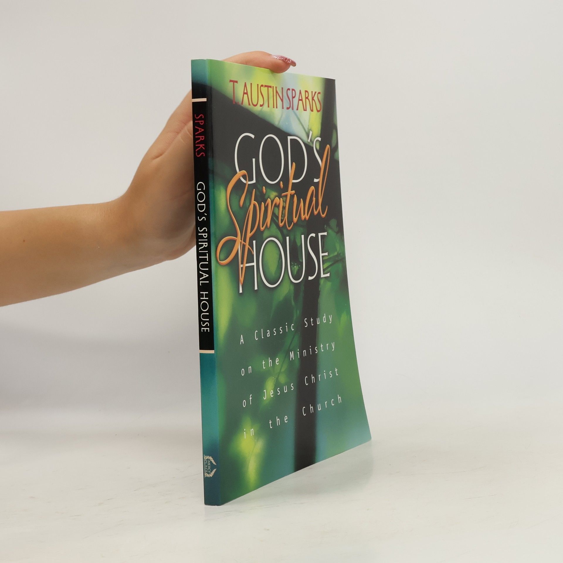 T. Austin-Sparks God's Spiritual House