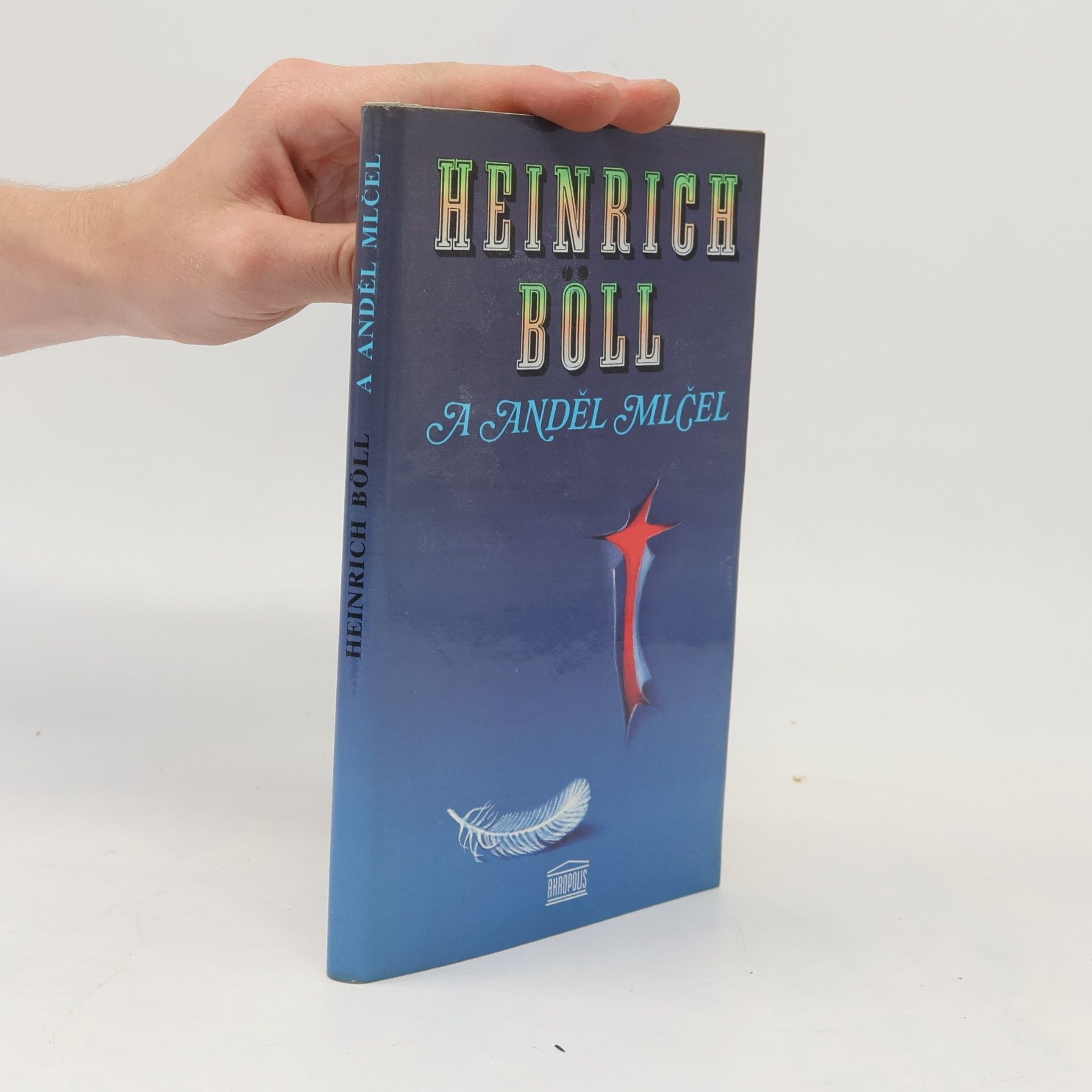 Heinrich Böll A anděl mlčel