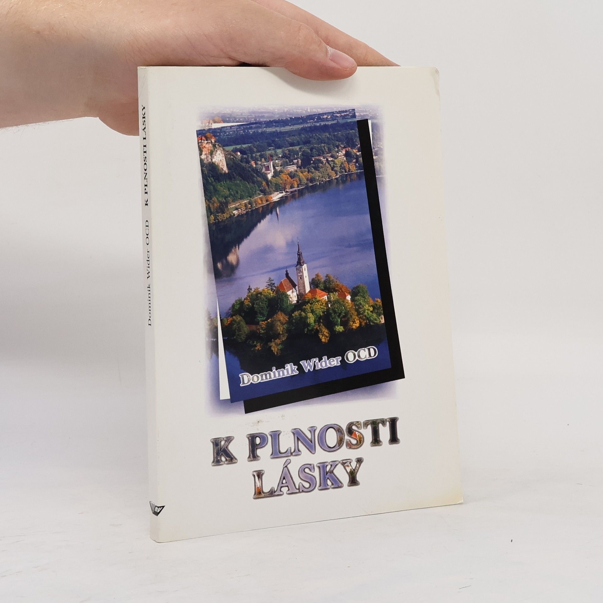 Dominik Wider K plnosti lásky