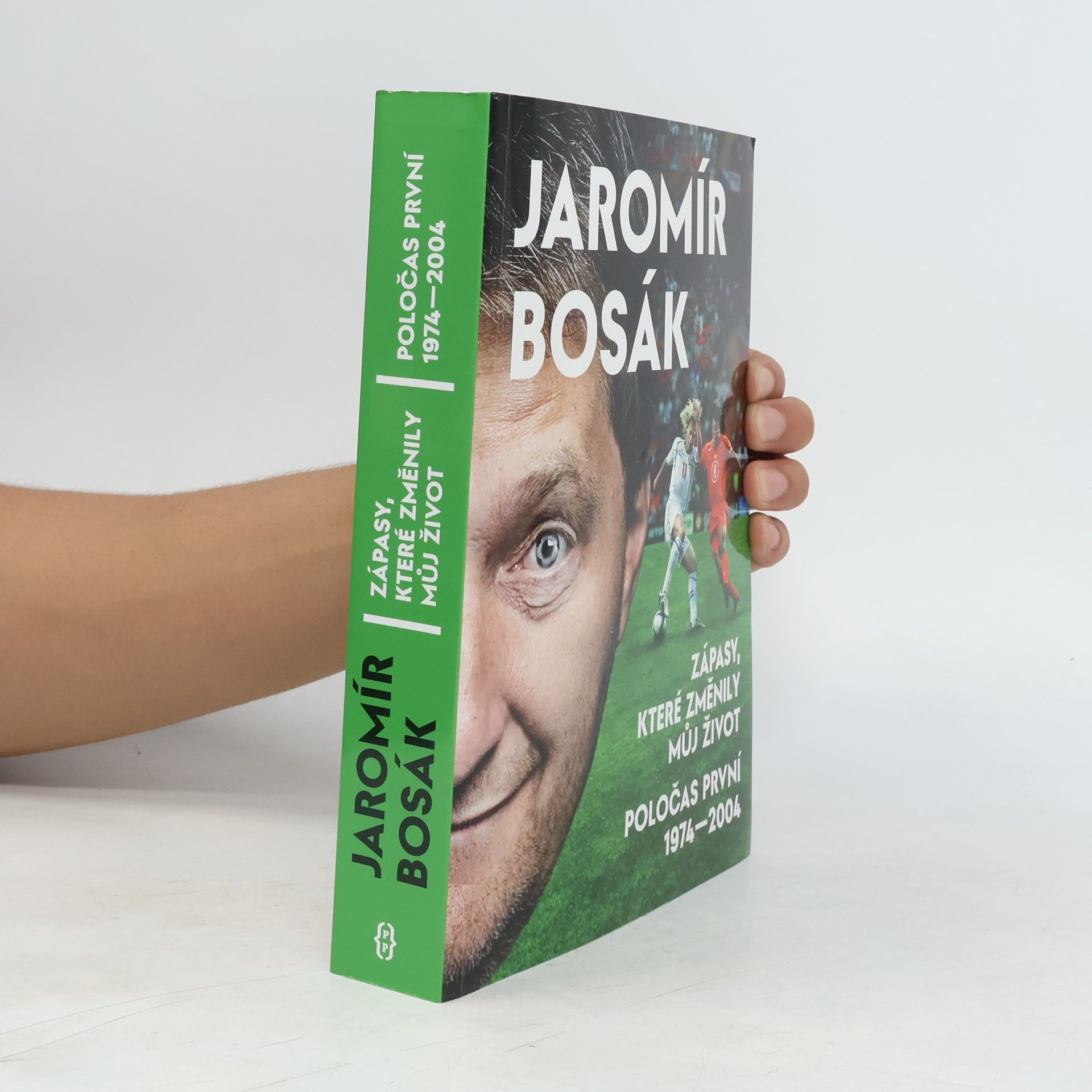 Jaromír Bosák Zápasy, které změnily můj život. Poločas první 1974-2004