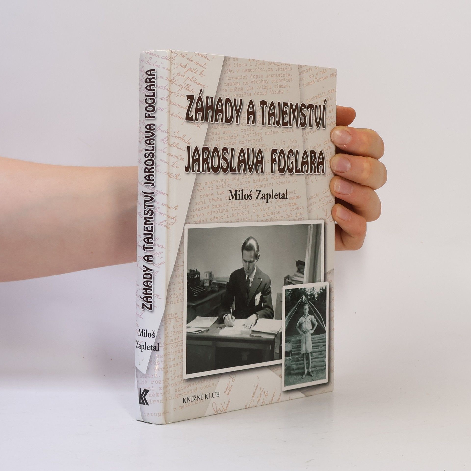 Miloš Zapletal Záhady a tajemství Jaroslava Foglara