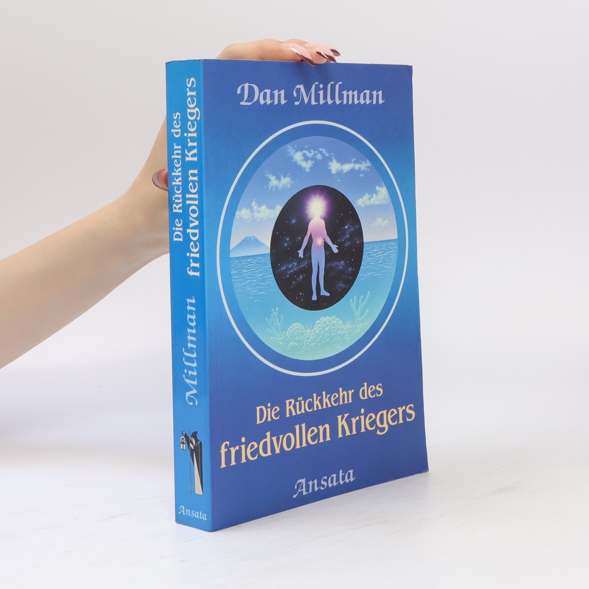 Dan Millman Die Rückkehr des friedvollen Kriegers