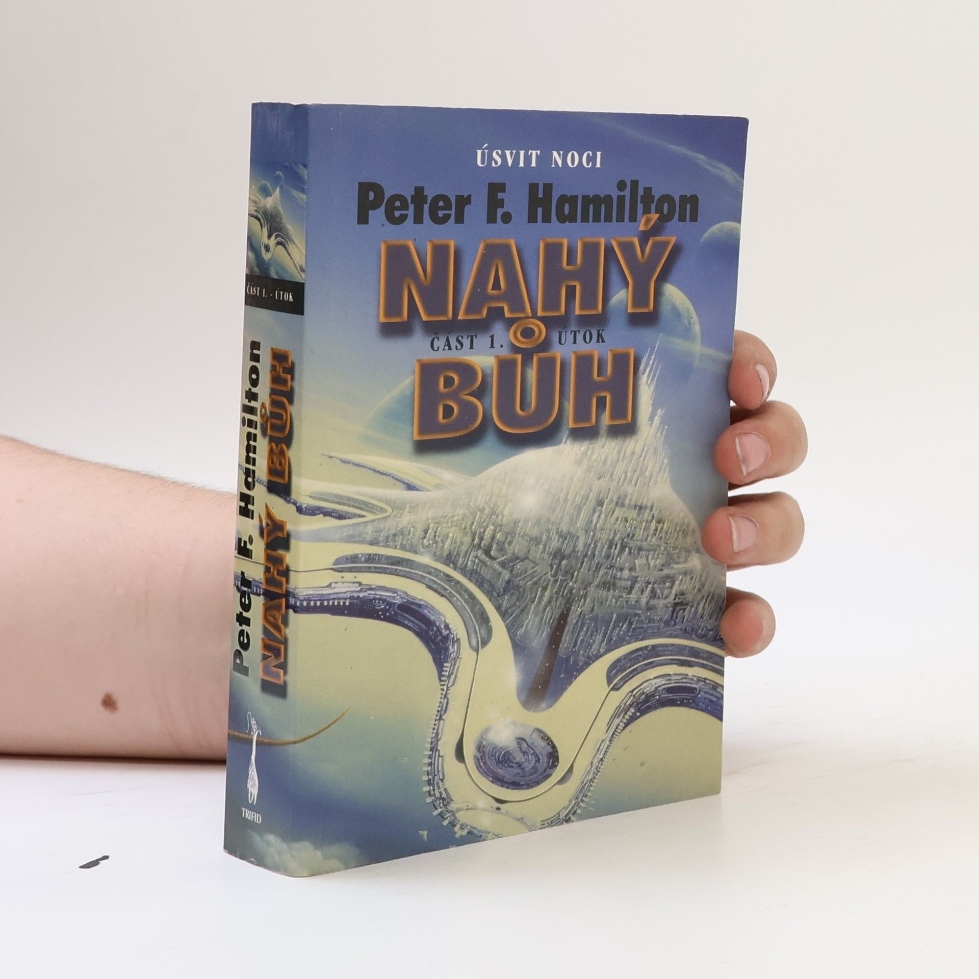 Peter F. Hamilton Nahý bůh část 1. - Útok. Úsvit noci 5