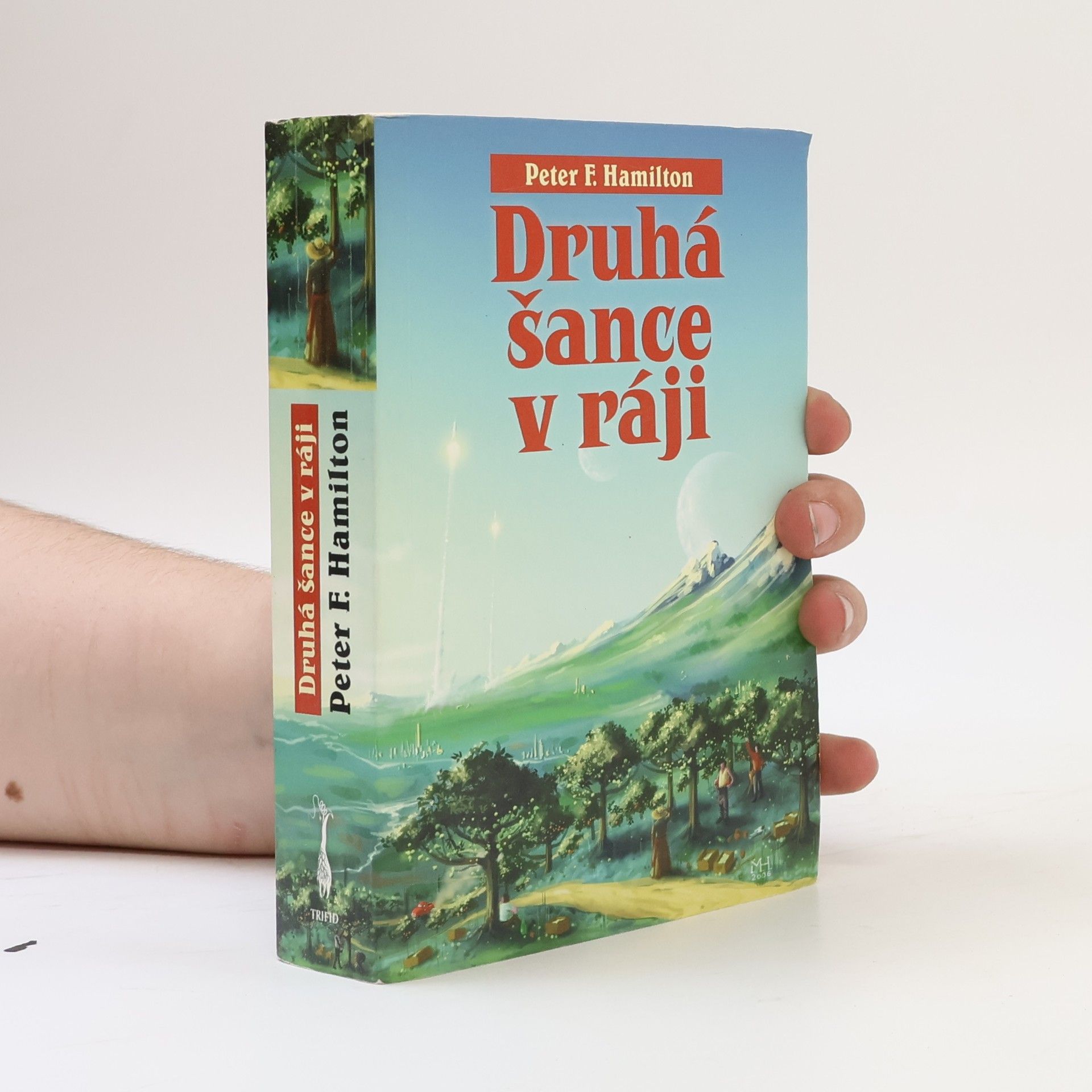Peter F. Hamilton Druhá šance v ráji