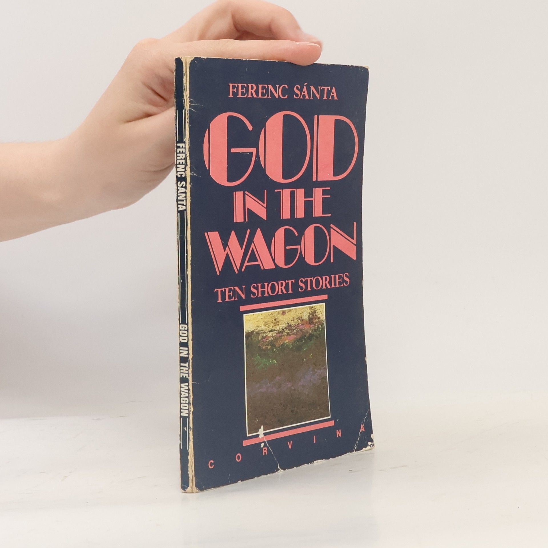 Ferenc Sánta God in the Wagon. Ten Short Stories
