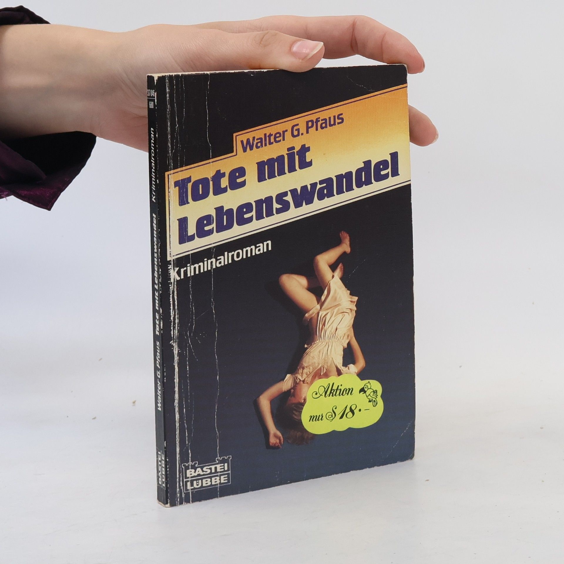 Walter G. Pfaus Tote mit Lebenswandel