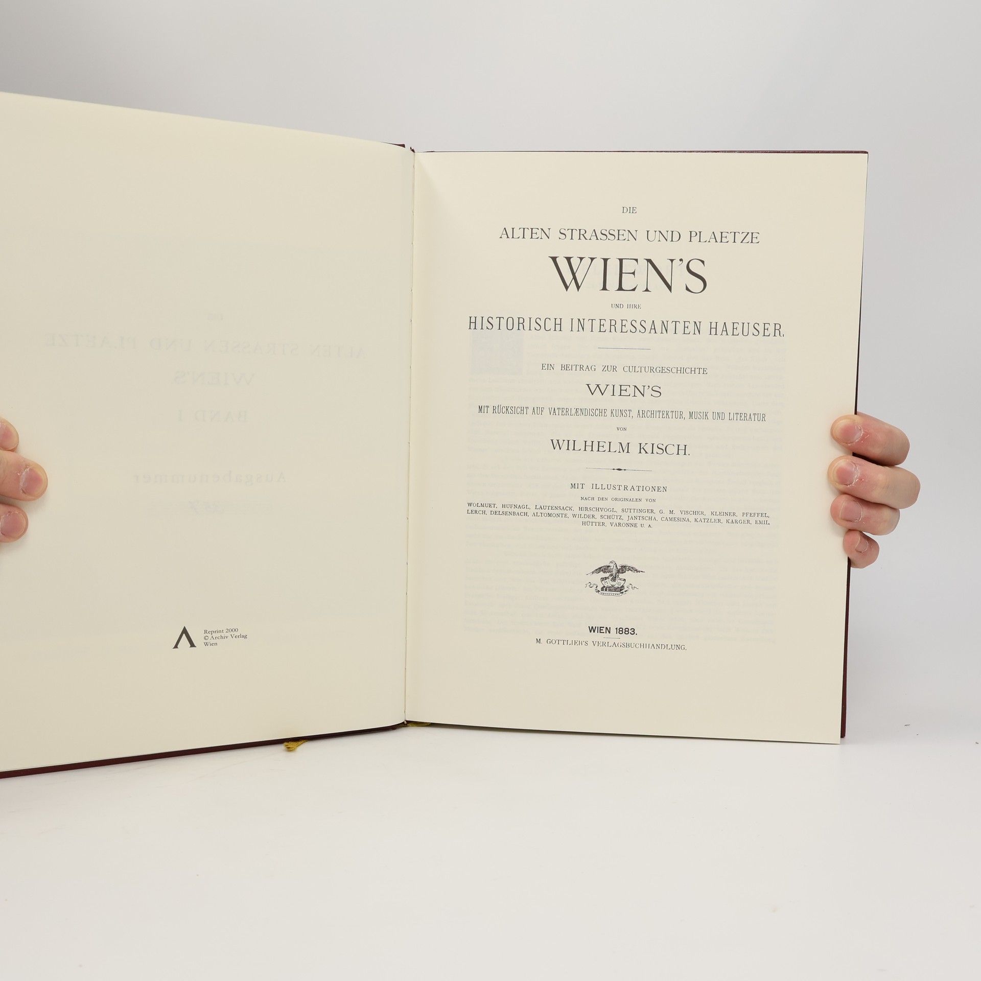 Wilhelm Kisch Die alten Strassen und Plätze von Wiens Vorstädten