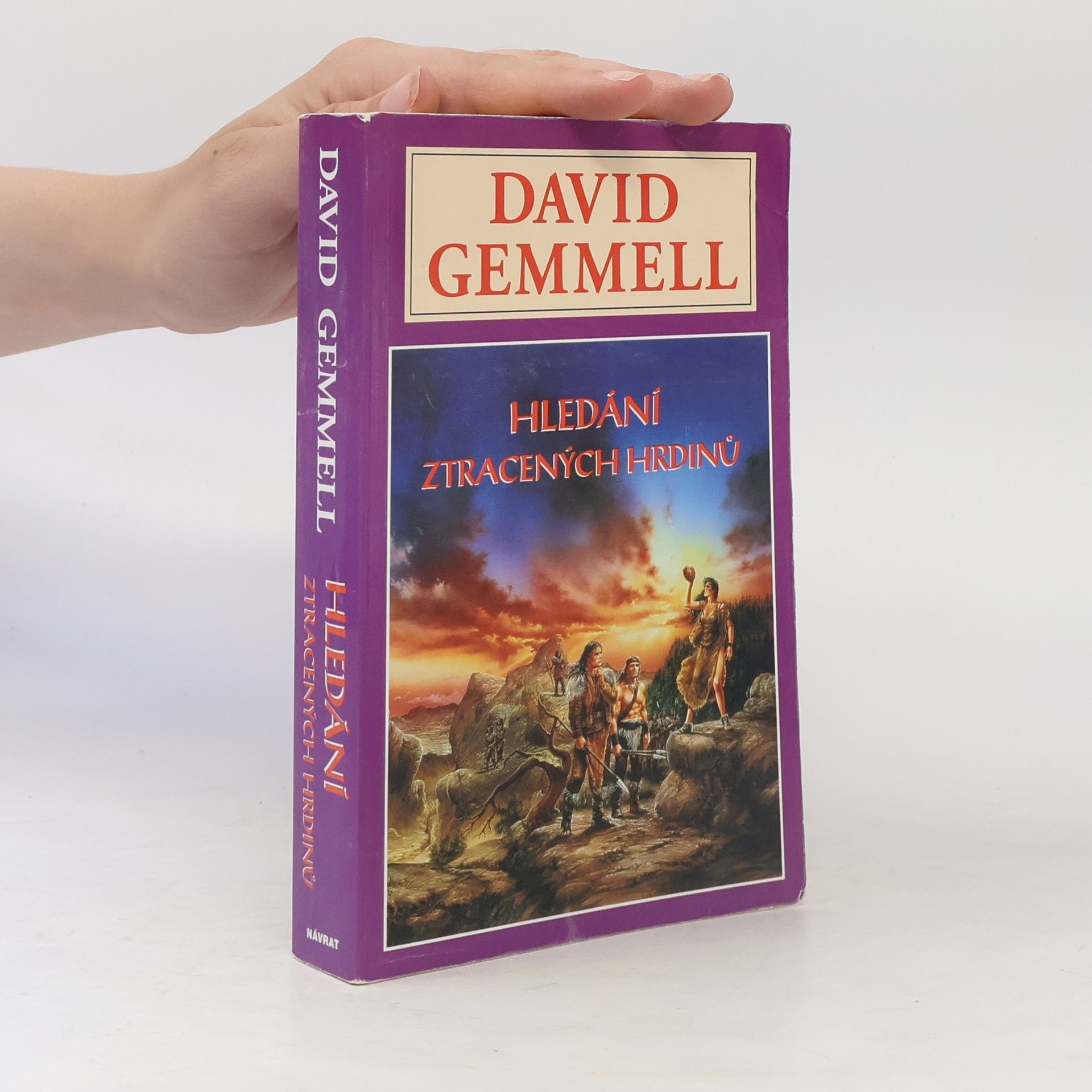 David Gemmell Hledání ztracených hrdinů