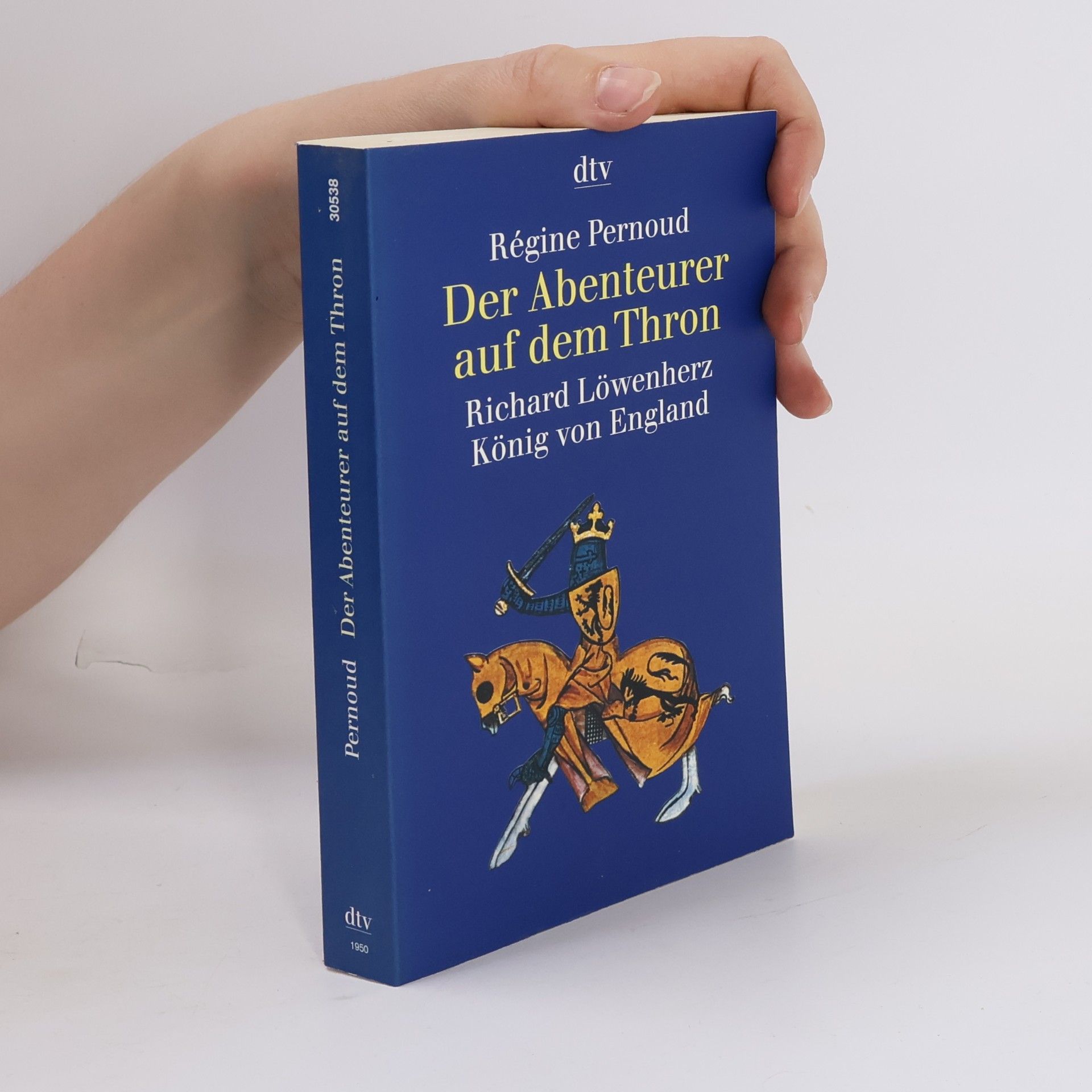 Régine Pernoud Der Abenteurer auf dem Thron