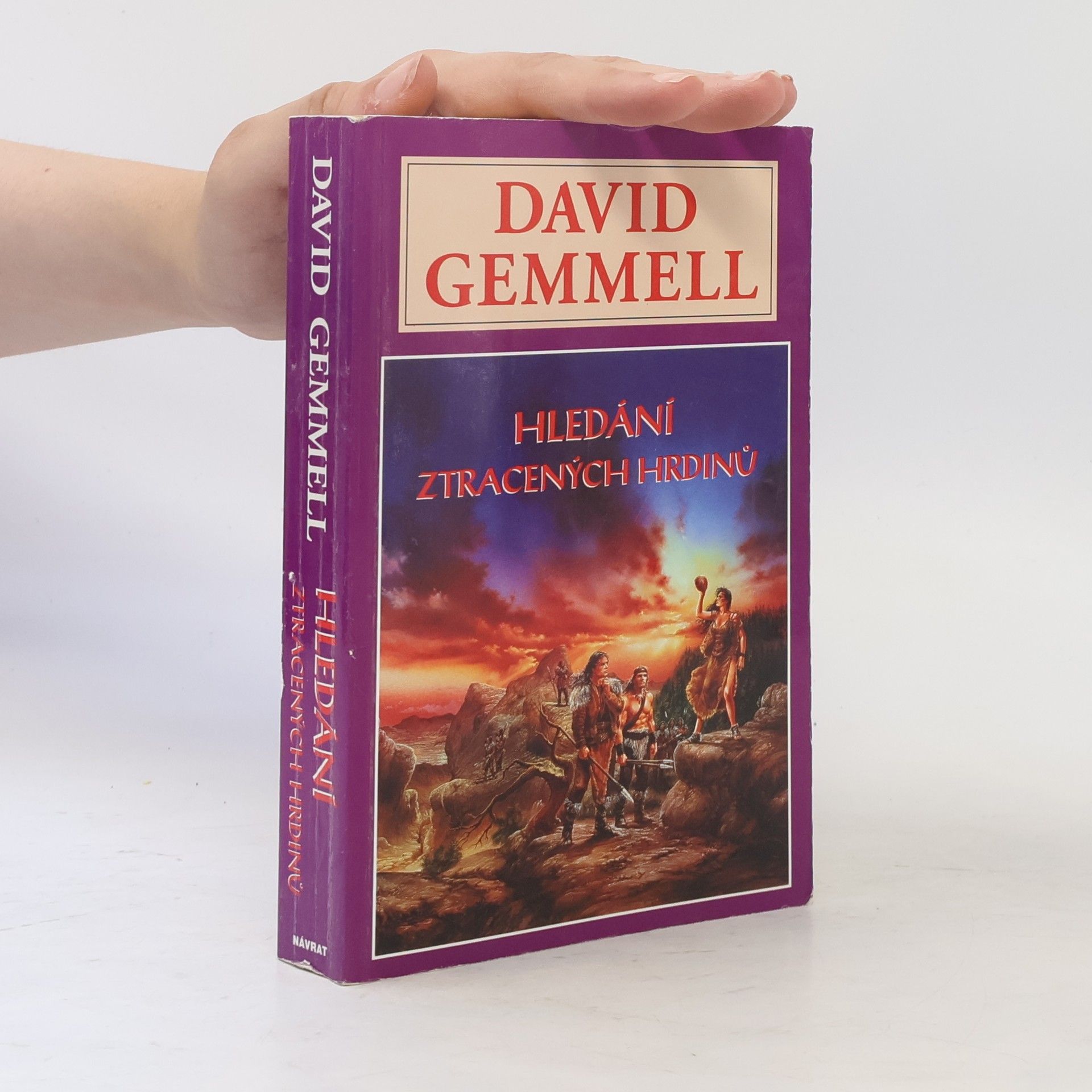 David Gemmell Hledání ztracených hrdinů