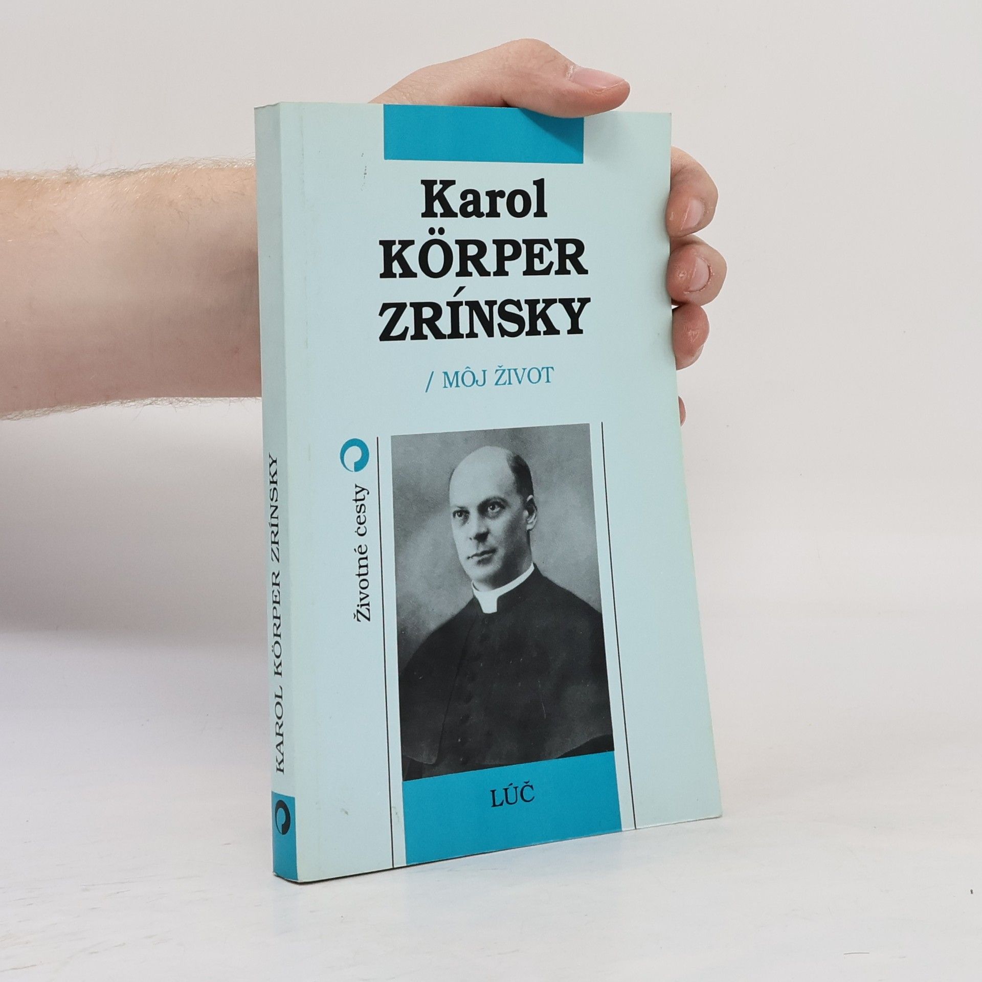 Karol Körper Zrínsky Môj život