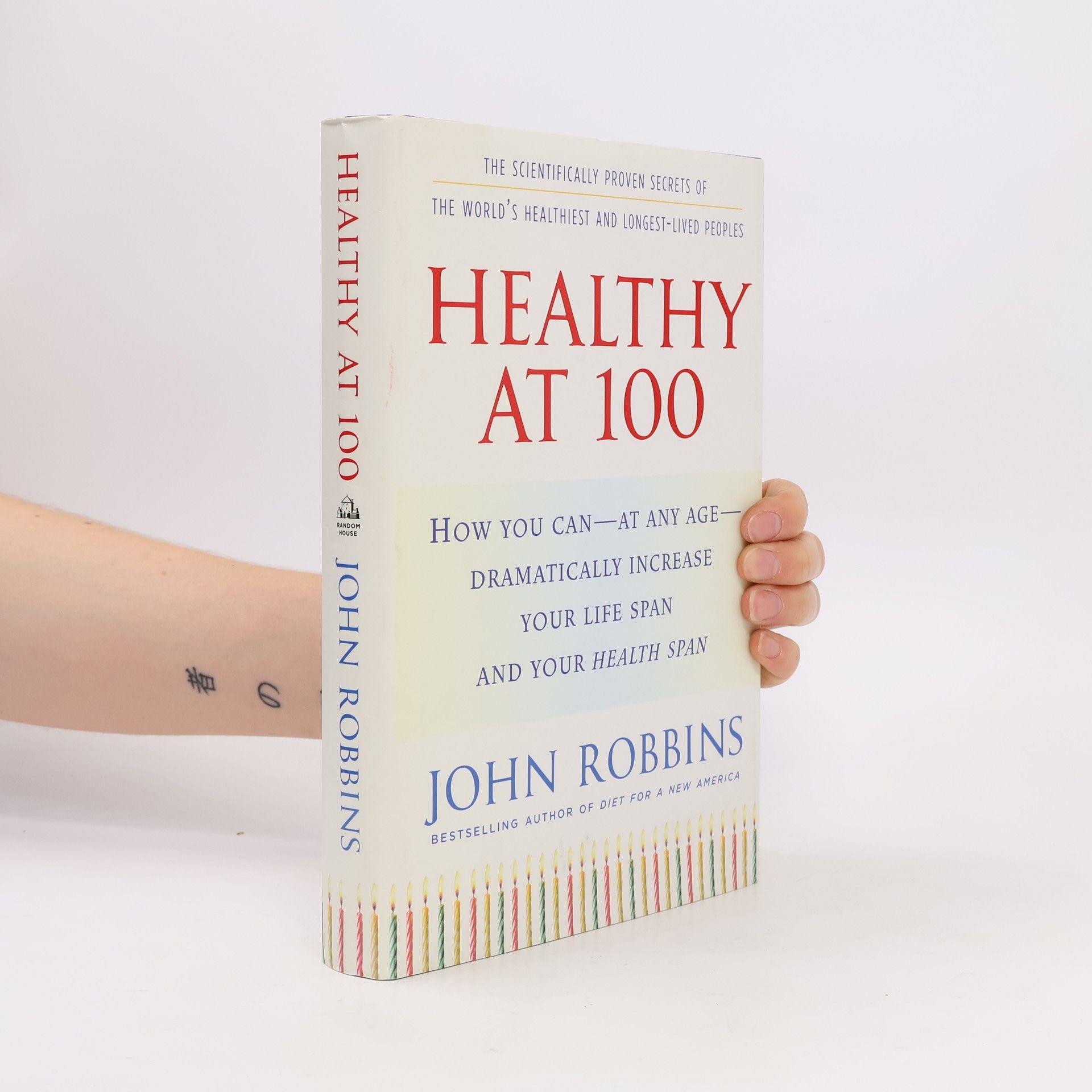 John Robbins Healthy at 100