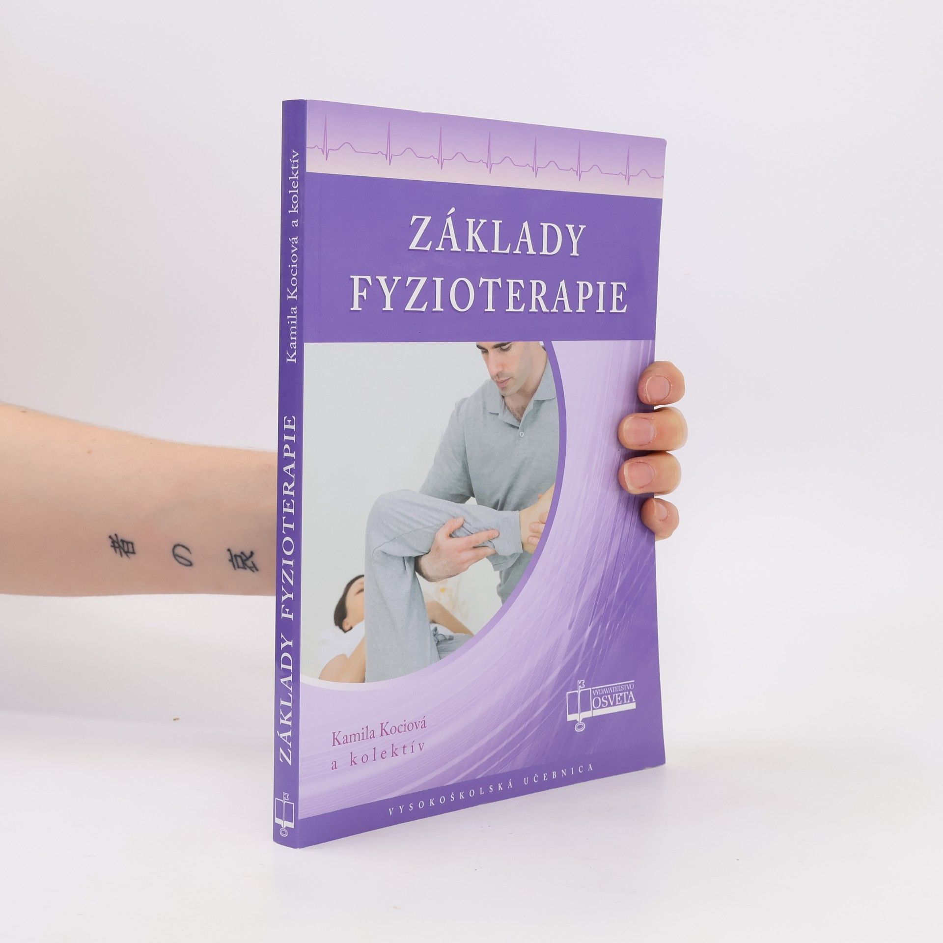 Kamila Kociová Základy fyzioterapie