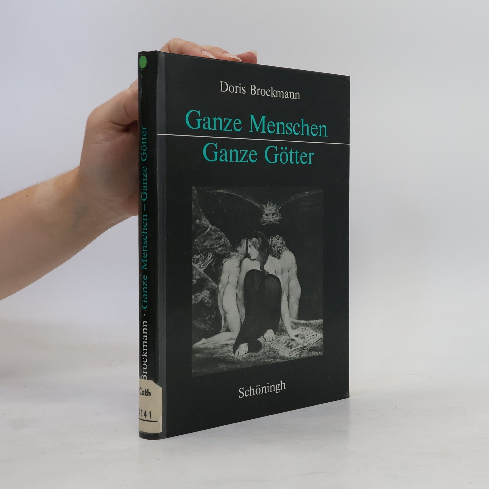 Doris Brockmann Ganze Menschen, Ganze Götter