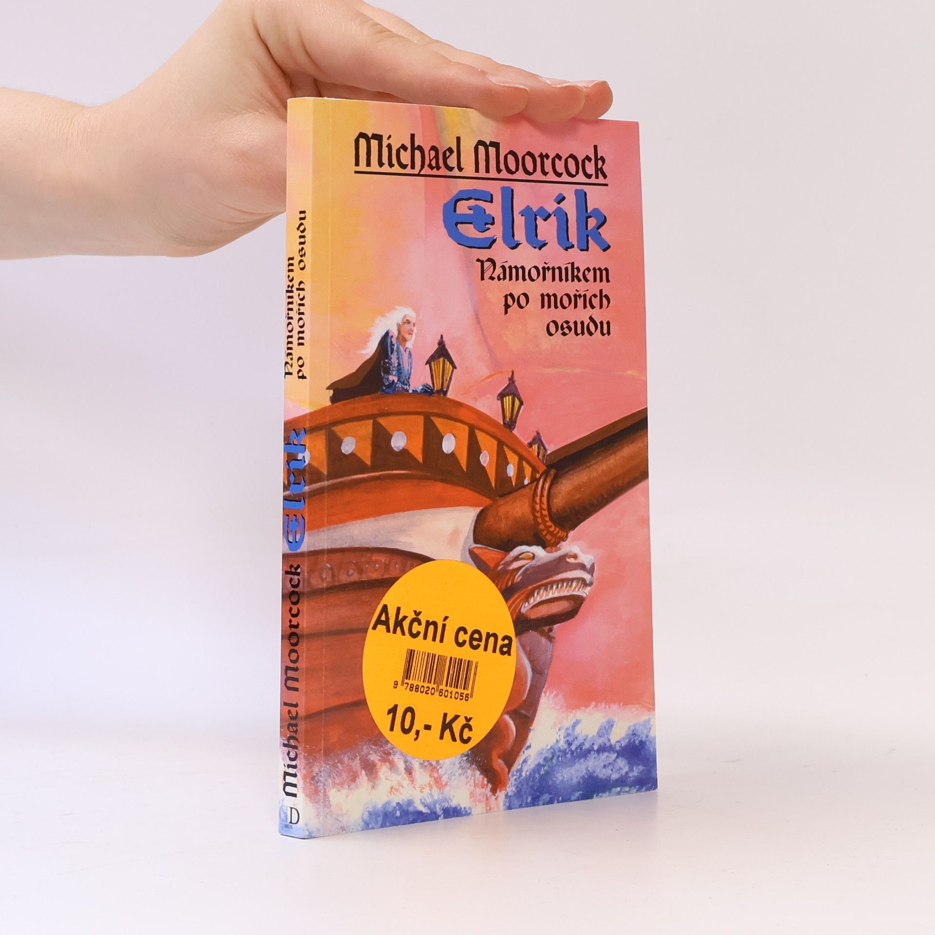 Michael Moorcock Elrik námořníkem po mořích osudu