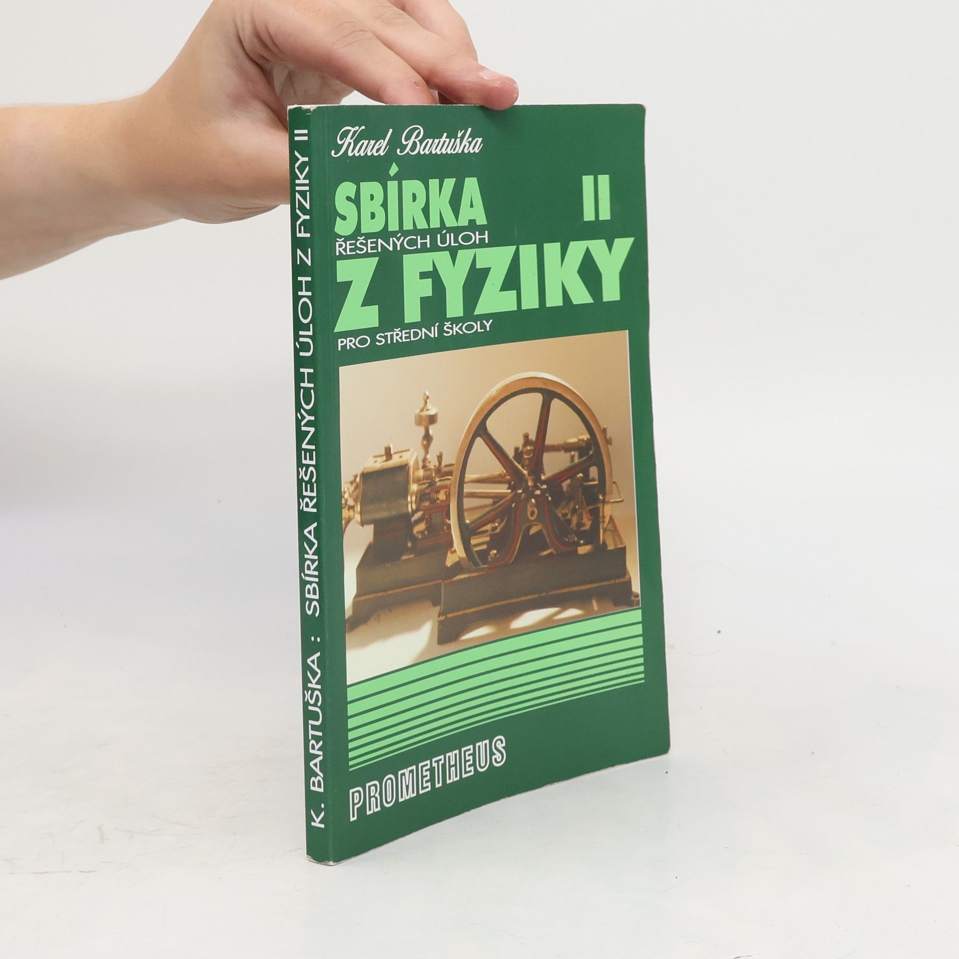 Karel Bartuška Sbírka řešených úloh z fyziky pro střední školy. II