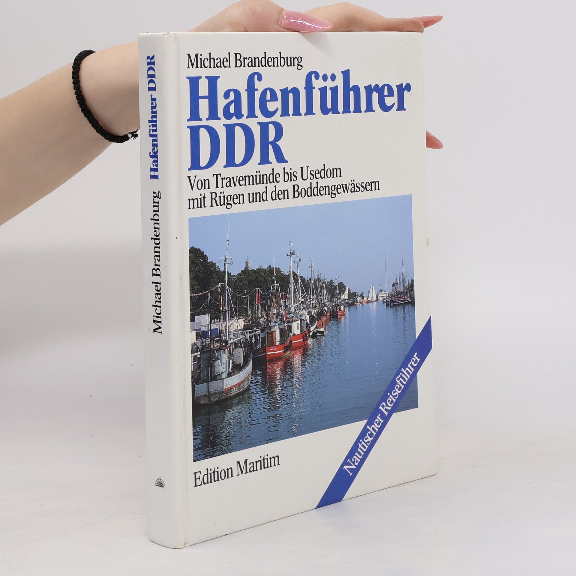 Michael Brandenburg Hafenführer DDR