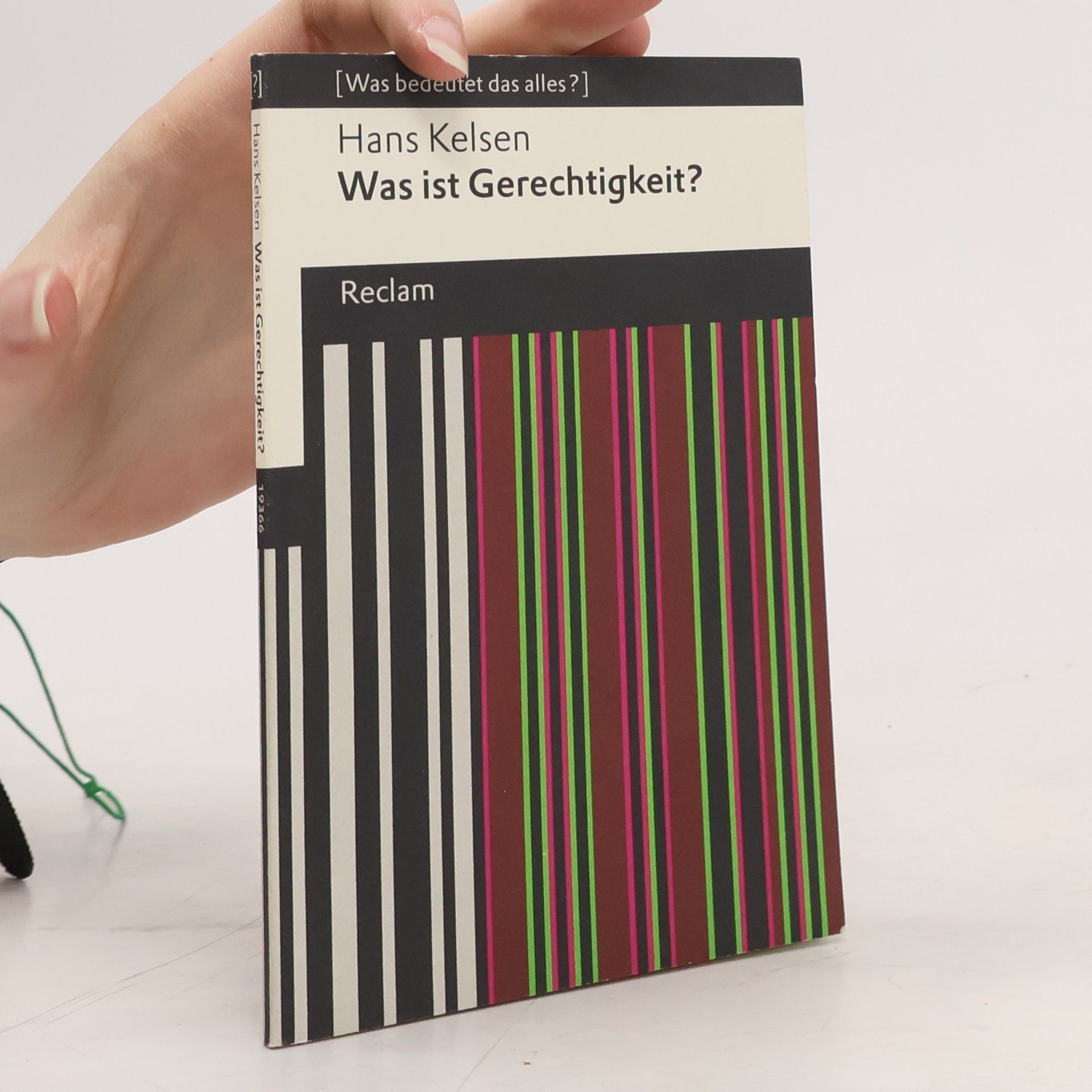 Hans Kelsen Was ist Gerechtigkeit?