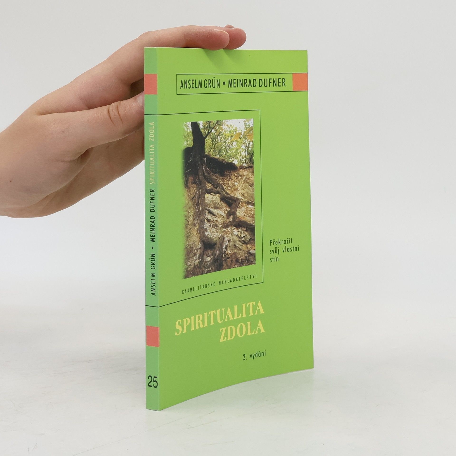 Anselm Grün Spiritualita zdola
