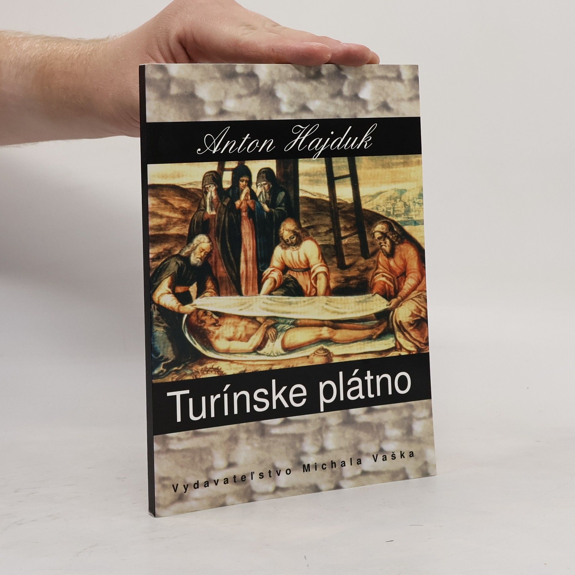 Anton Hajduk Turínske plátno
