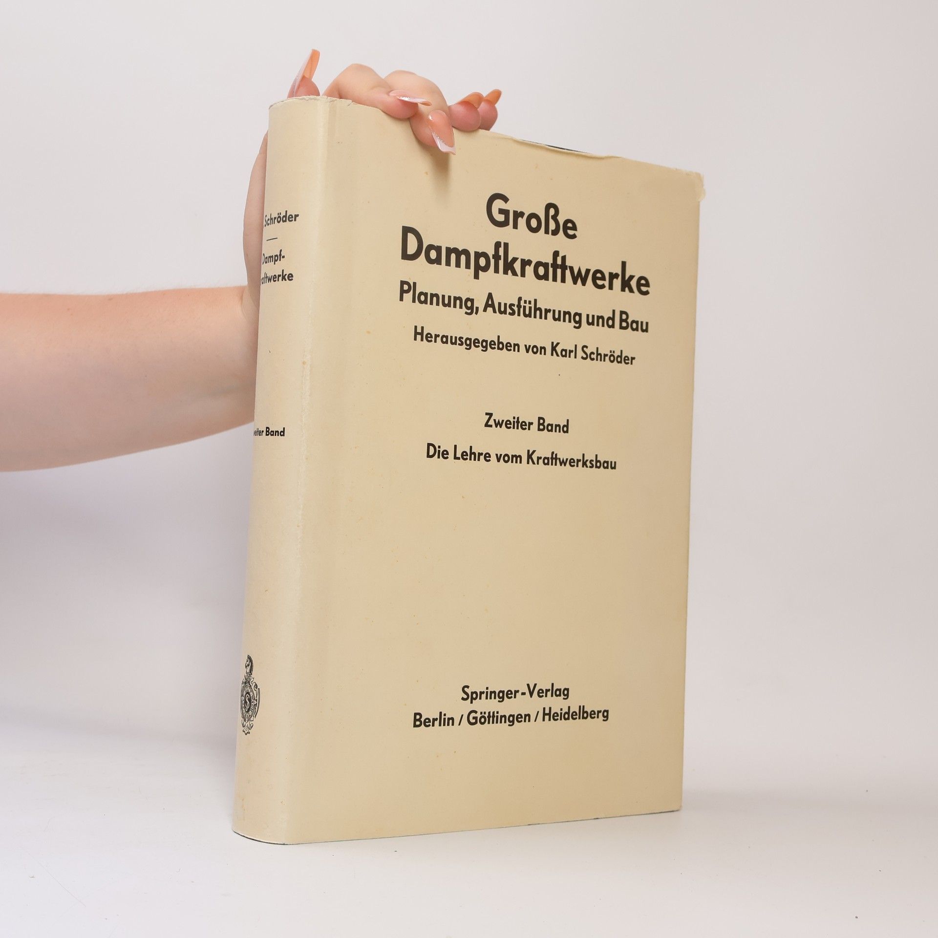 Karl Schröder Große Dampfkraftwerke II.
