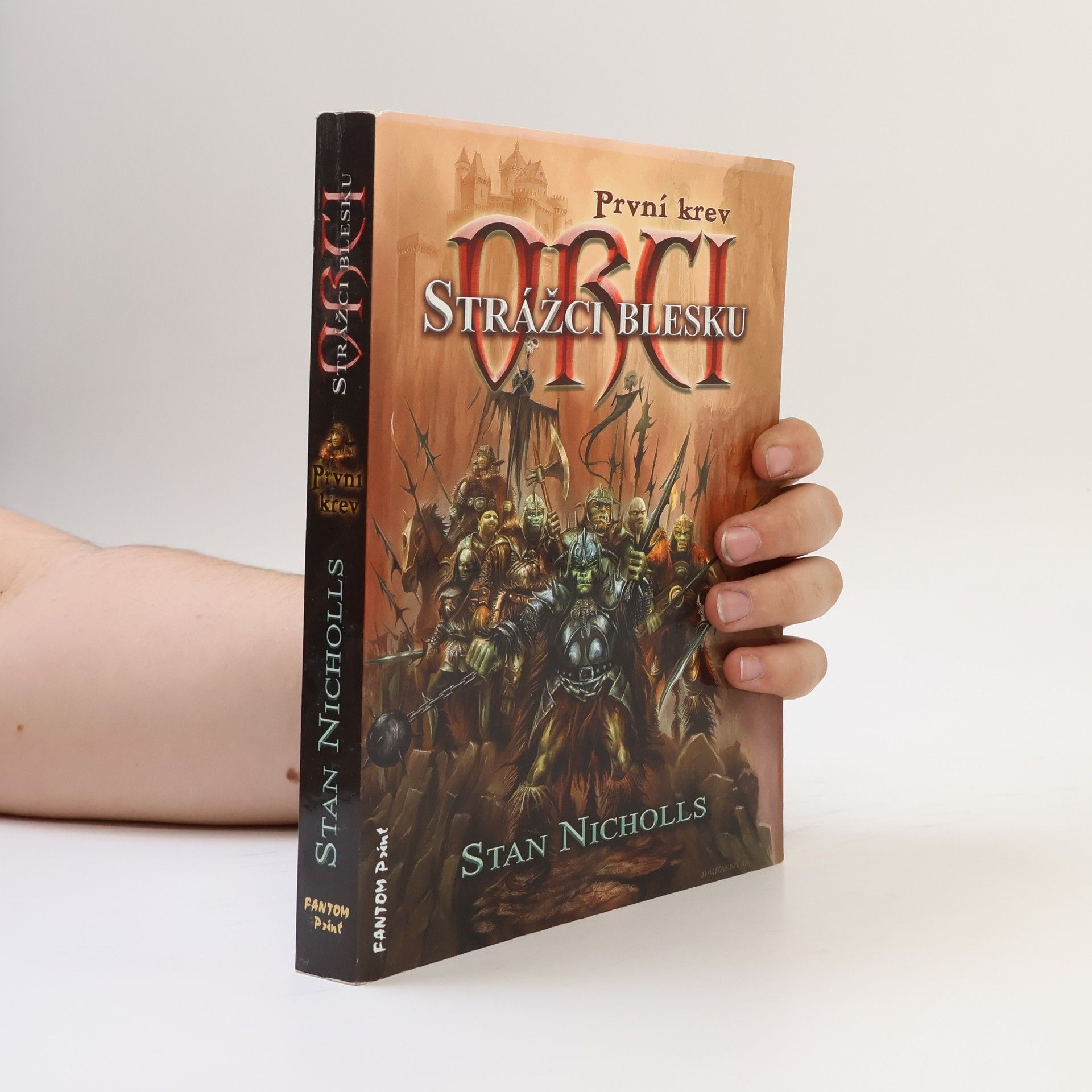 Stan Nicholls Orci - první krev. Strážci blesku