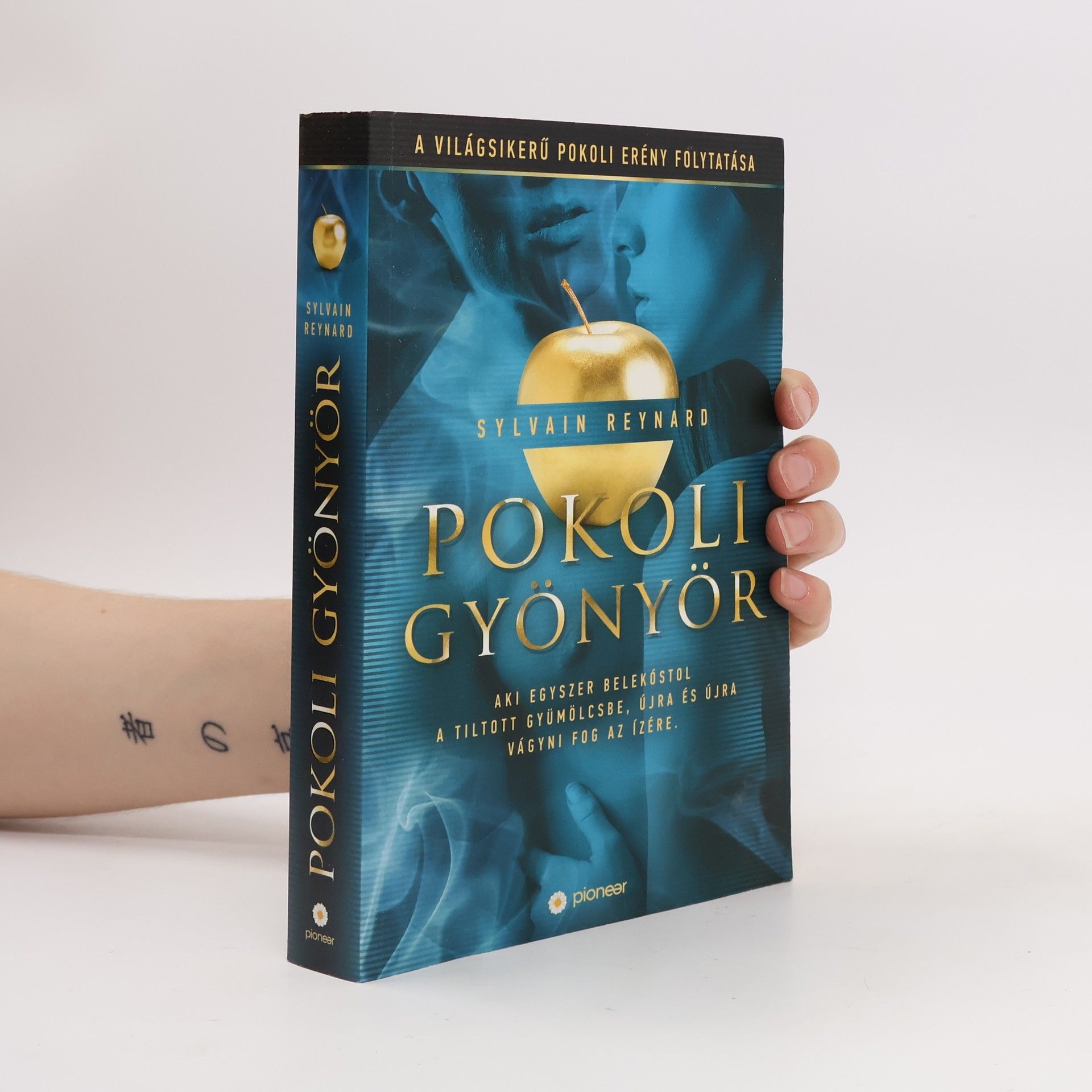 Dudás Éva Pokoli Erény: Pokoli gyönyör