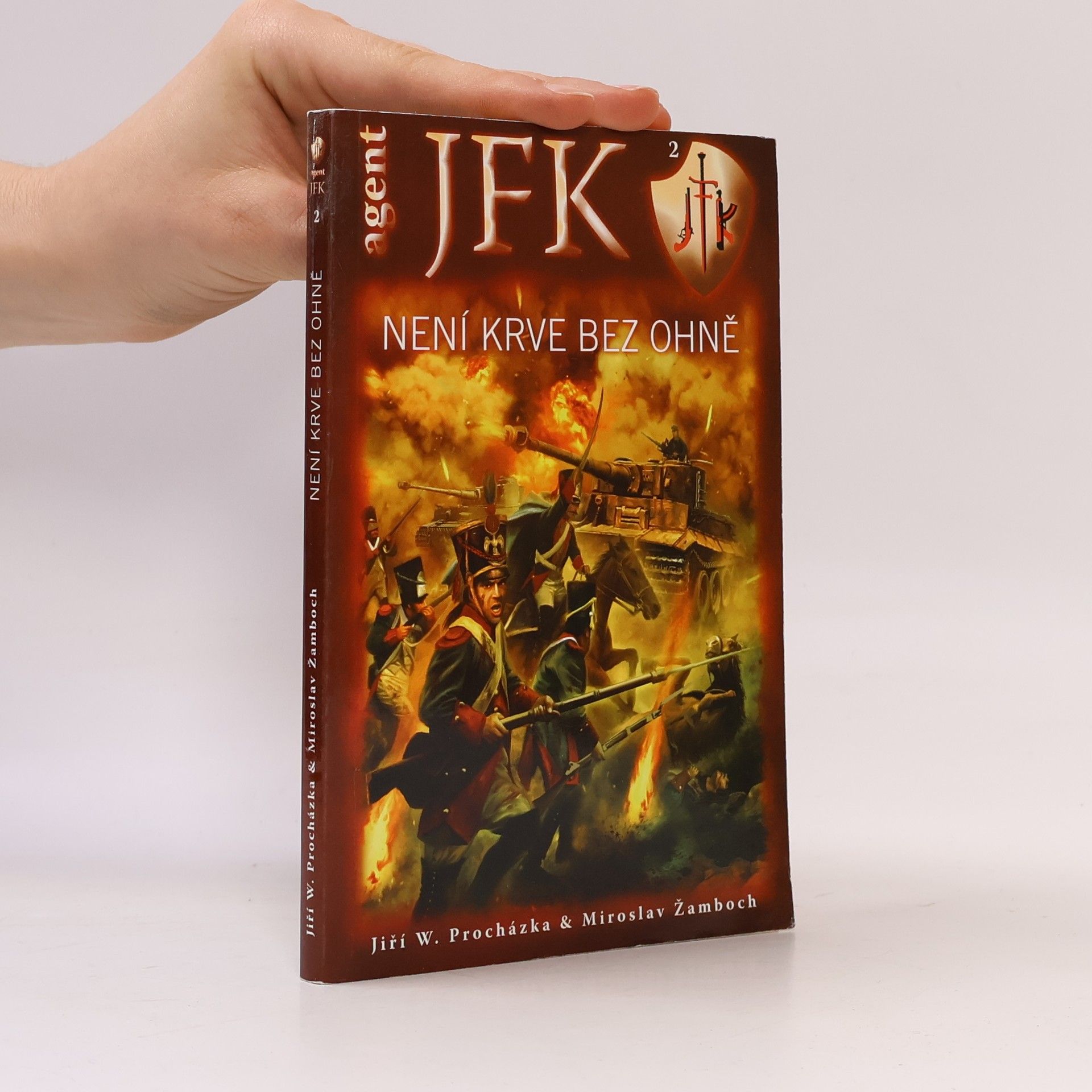 Jiří Walker Procházka Agent JFK : není krve bez ohně