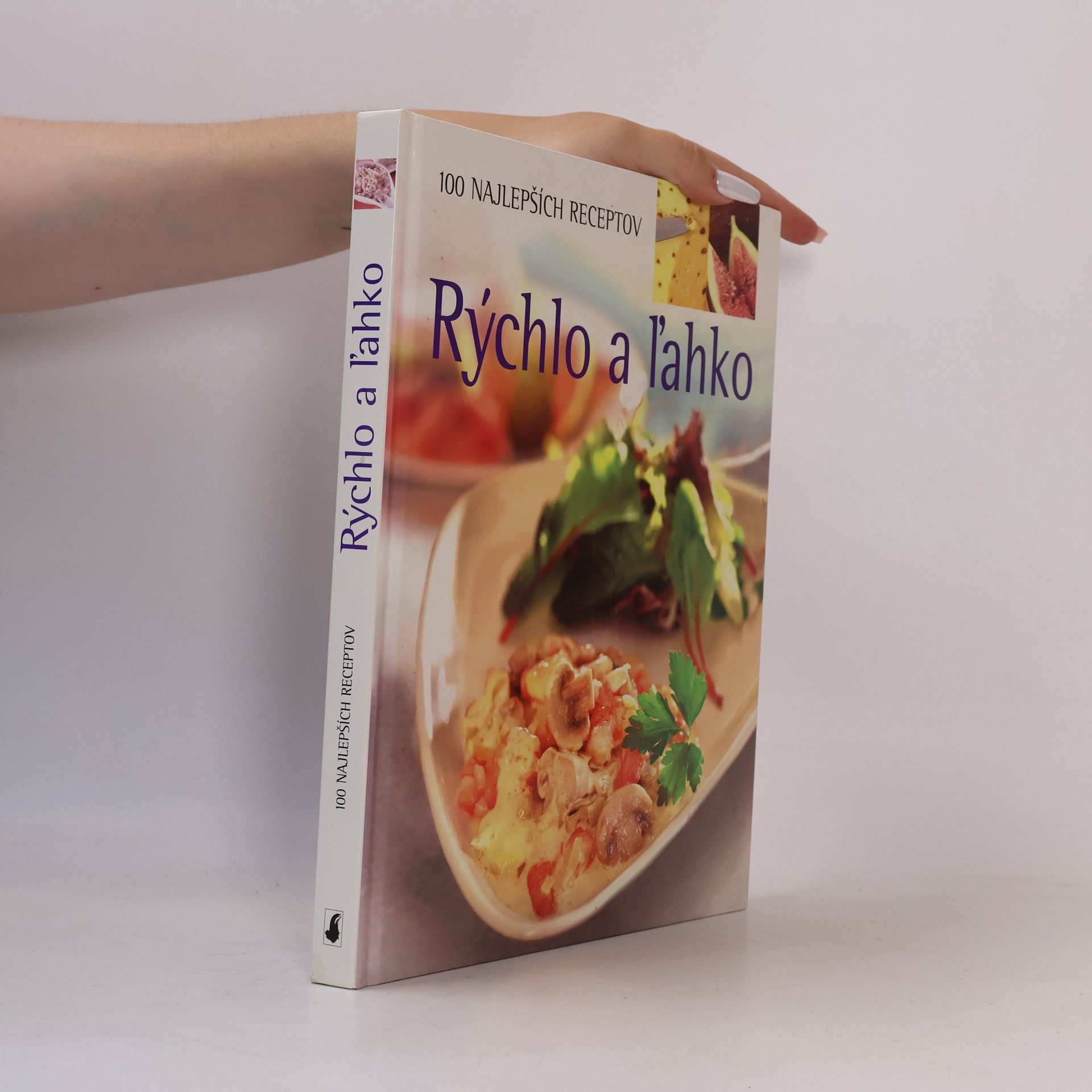 Linda Doeser Rýchlo a L'ahko, 100 najlepších receptov