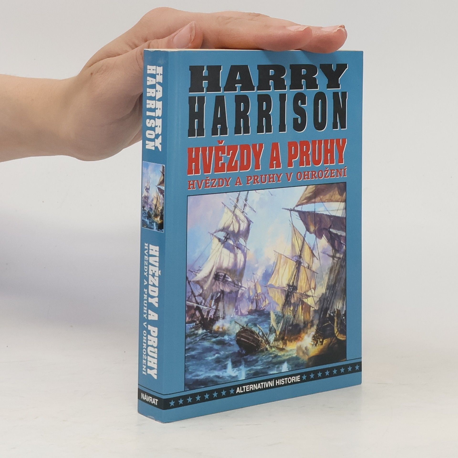 Harry Harrison Hvězdy a pruhy v ohrožení
