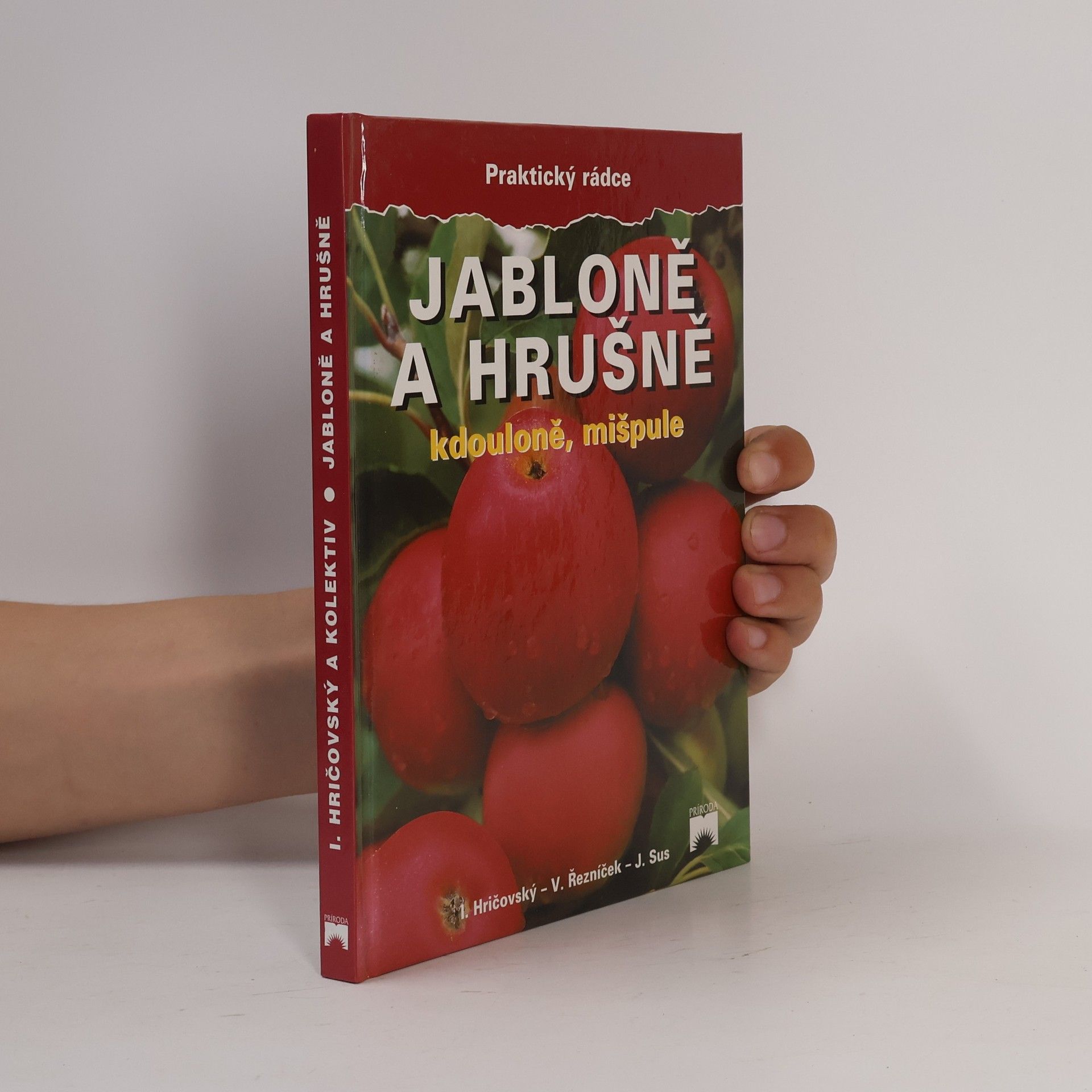 Vojtěch Řezníček Jabloně a hrušně : kdouloně, mišpule