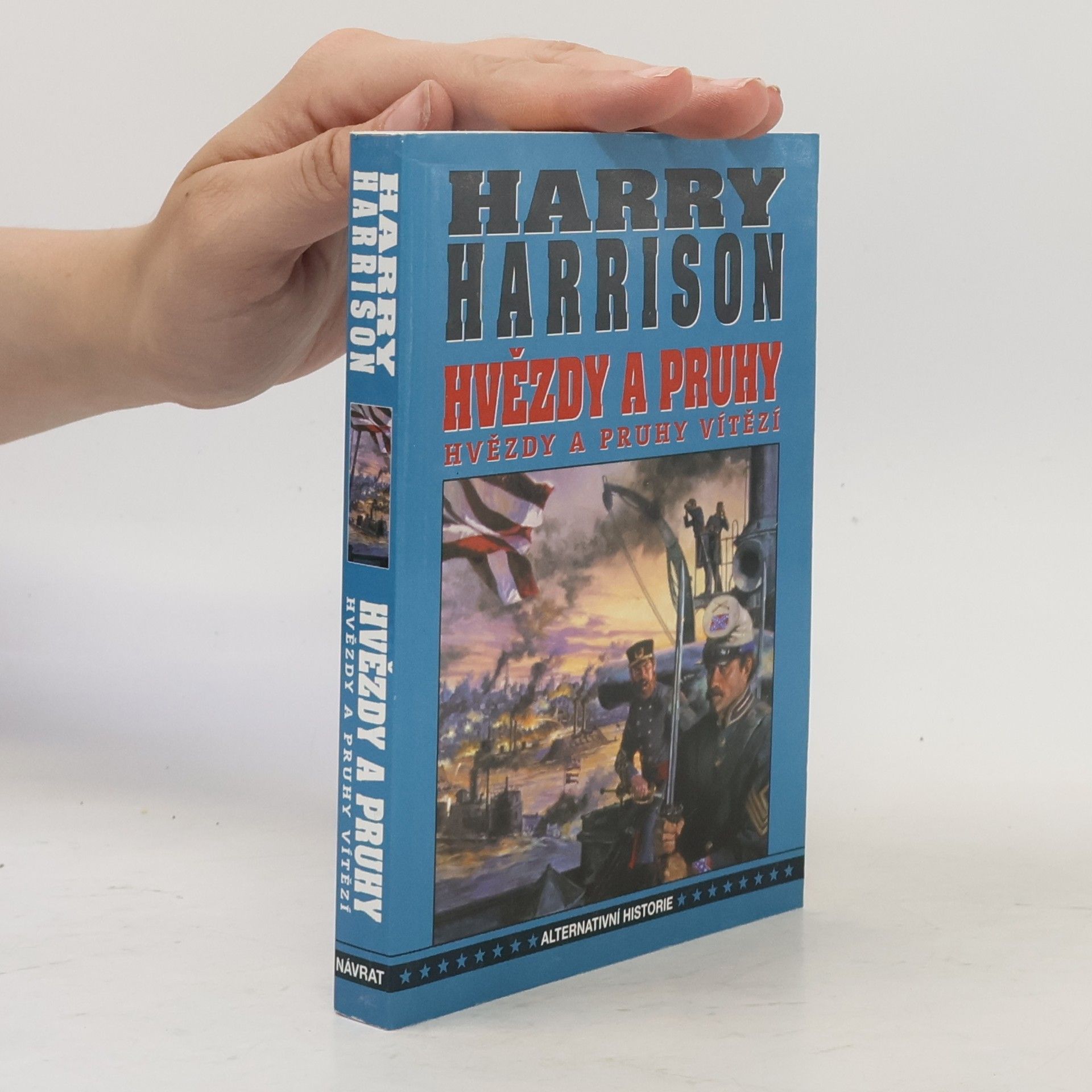 Harry Harrison Hvězdy a pruhy vítězí
