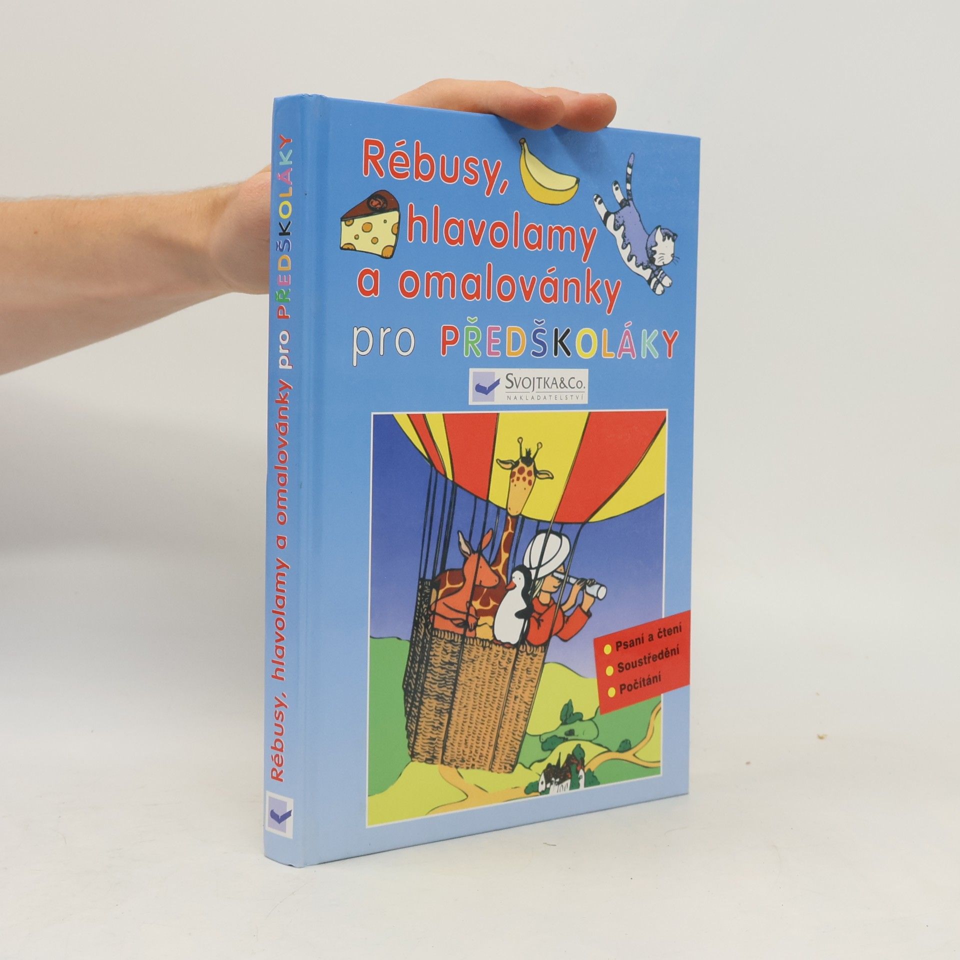 Various authors Rébusy, hlavolamy a omalovánky pro předškoláky