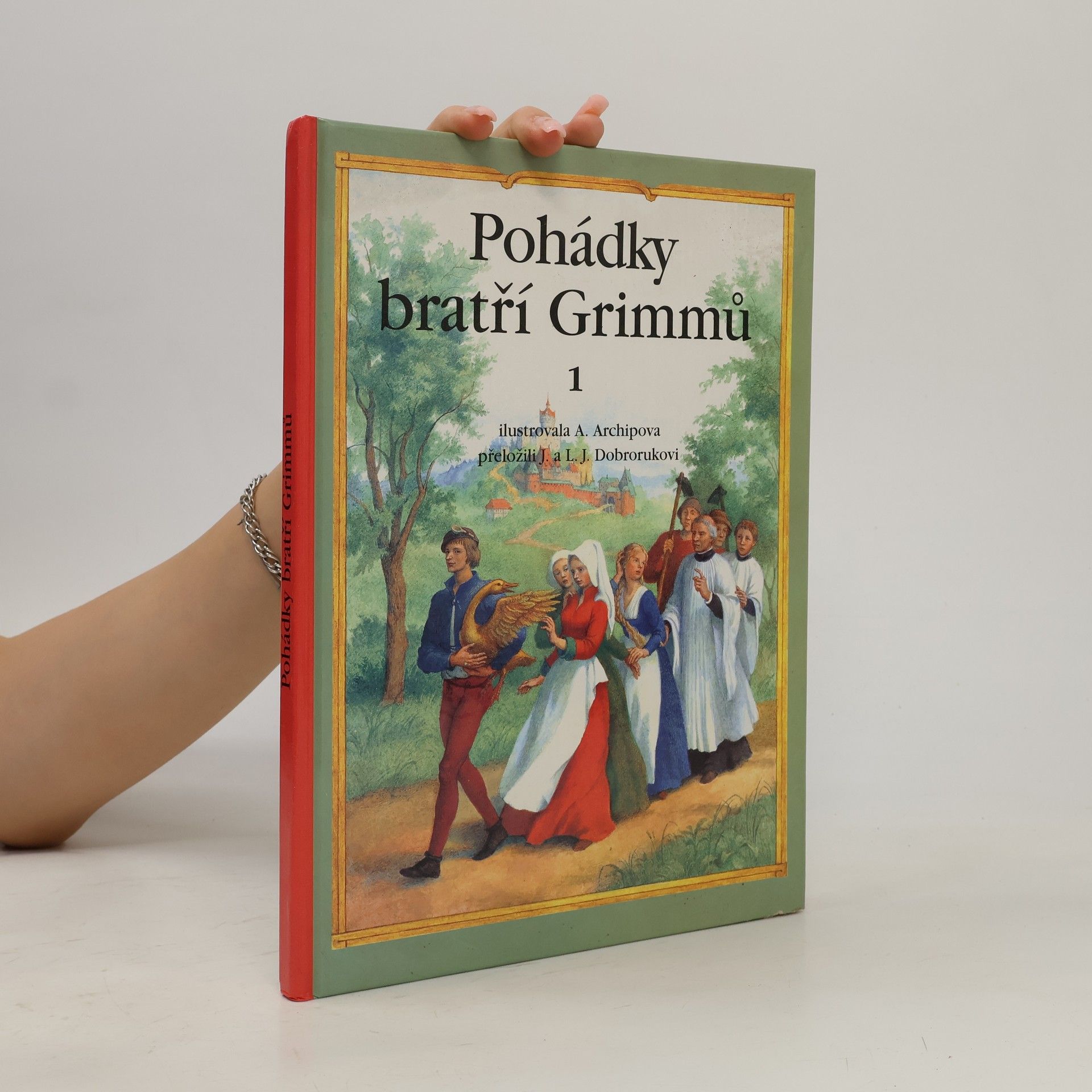 Jacob Grimm Pohádky bratří Grimmů. 1